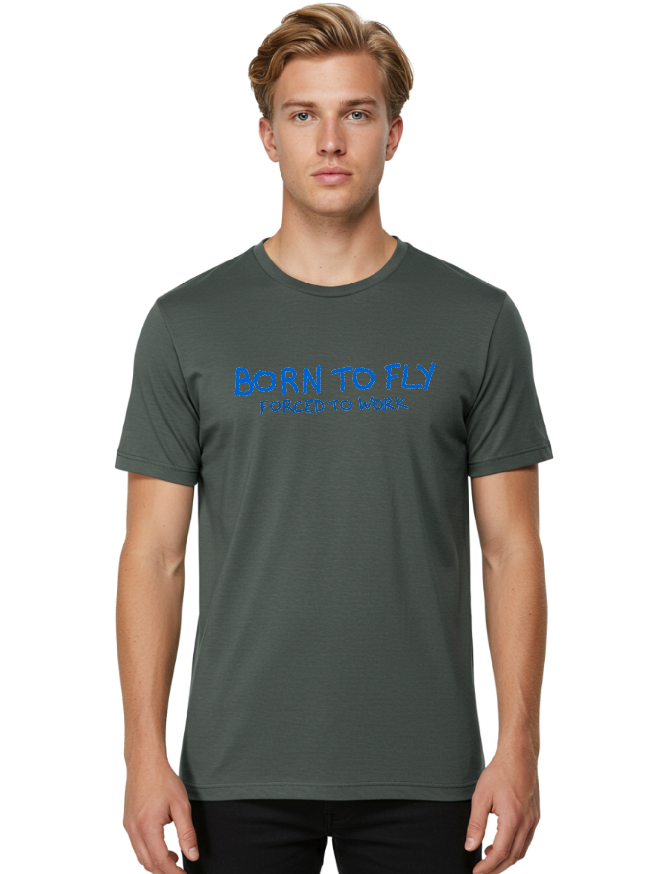 Born-To-Fly-Forced-To-Work Men'S Graphic Tee, 100% Cotton, Comfortable Casual Summer Wear, Machine Washable, Motivational Quote, Inspirational Phrase, Freedom Of Flight, Contrasting Work Life, Bold Typography, Blue Font, Statement Art -  Aaa015