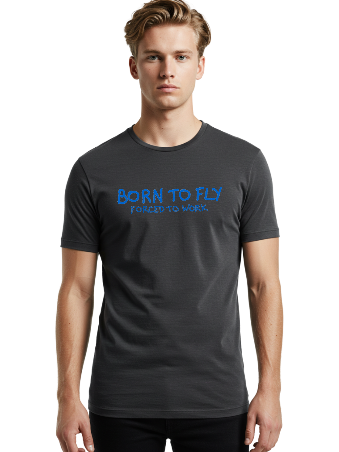 Born-To-Fly-Forced-To-Work Men'S Graphic Tee, 100% Cotton, Comfortable Casual Summer Wear, Machine Washable, Motivational Quote, Inspirational Phrase, Freedom Of Flight, Contrasting Work Life, Bold Typography, Blue Font, Statement Art -  Aaa015