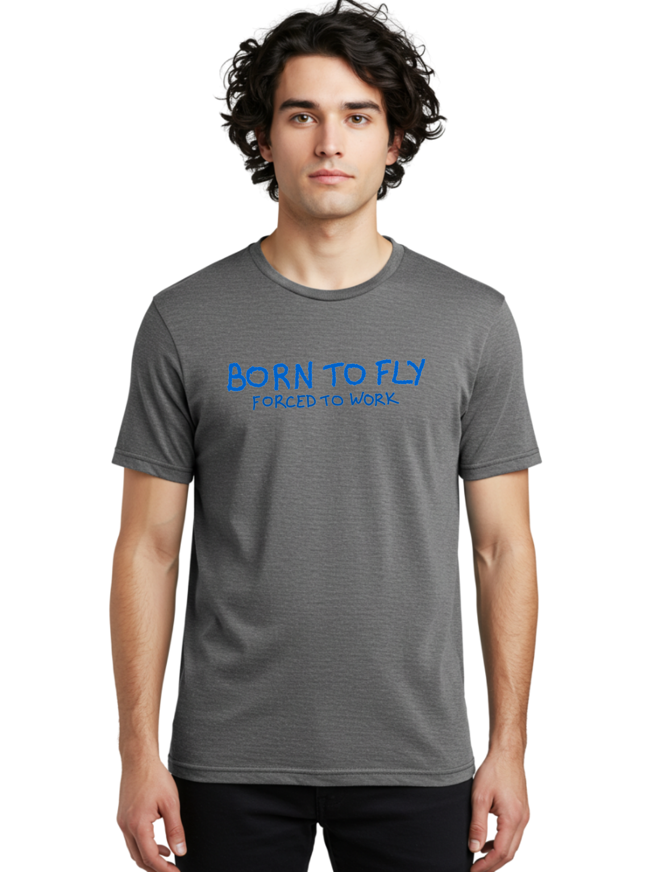 Born-To-Fly-Forced-To-Work Men'S Graphic Tee, 100% Cotton, Comfortable Casual Summer Wear, Machine Washable, Motivational Quote, Inspirational Phrase, Freedom Of Flight, Contrasting Work Life, Bold Typography, Blue Font, Statement Art -  Aaa015