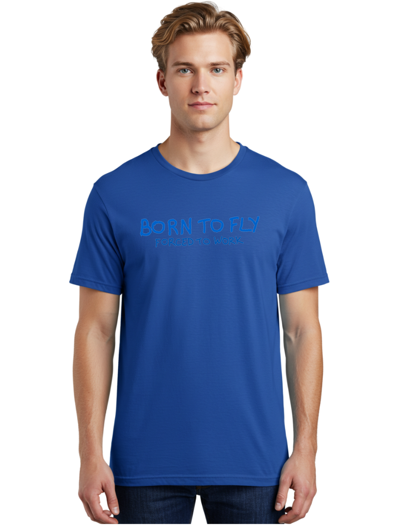 Born-To-Fly-Forced-To-Work Men'S Graphic Tee, 100% Cotton, Comfortable Casual Summer Wear, Machine Washable, Motivational Quote, Inspirational Phrase, Freedom Of Flight, Contrasting Work Life, Bold Typography, Blue Font, Statement Art -  Aaa015