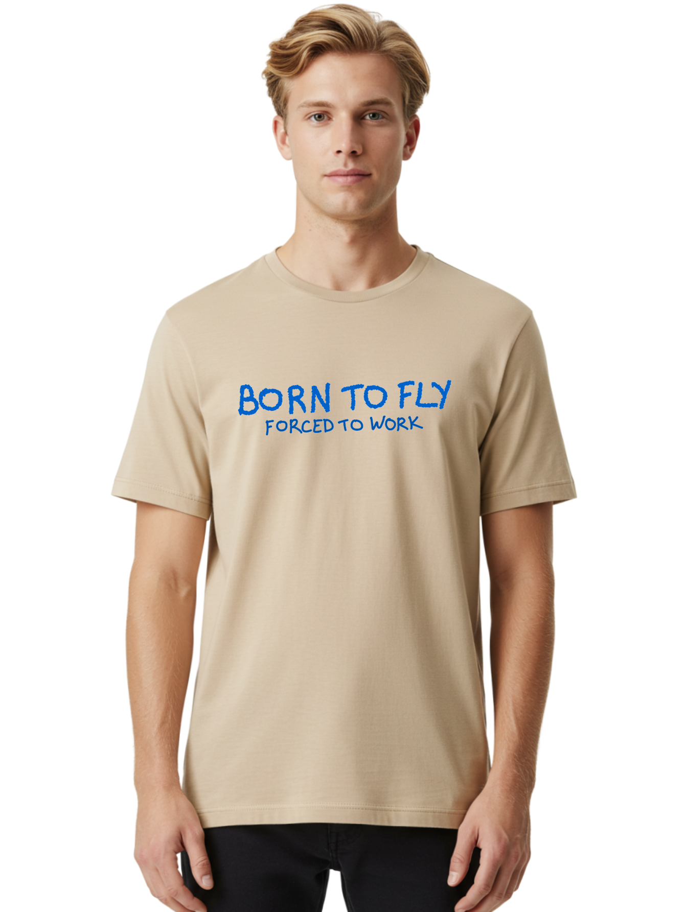 Born-To-Fly-Forced-To-Work Men'S Graphic Tee, 100% Cotton, Comfortable Casual Summer Wear, Machine Washable, Motivational Quote, Inspirational Phrase, Freedom Of Flight, Contrasting Work Life, Bold Typography, Blue Font, Statement Art -  Aaa015