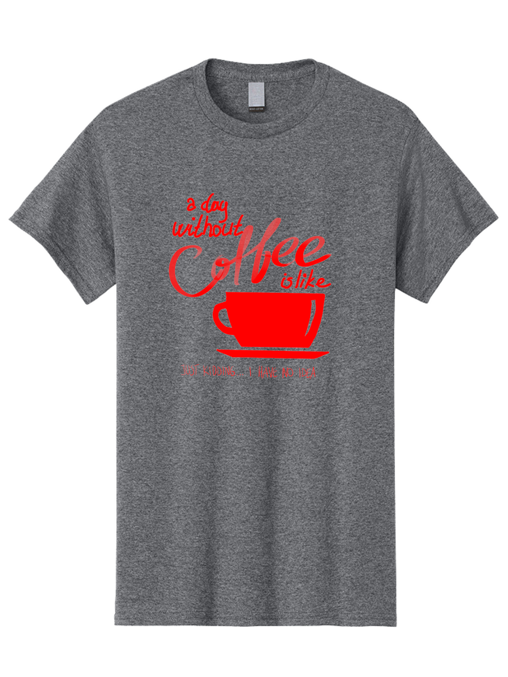 Day-Without-Coffee Men'S Graphic Tee, 100% Cotton, Comfortable Casual Summer Wear, Machine Washable, Coffee Lover, Caffeine Addiction, Morning Coffee, Coffee Quote, Coffee Humor, Coffee Joke, Red Coffee Cup -  Aaa023