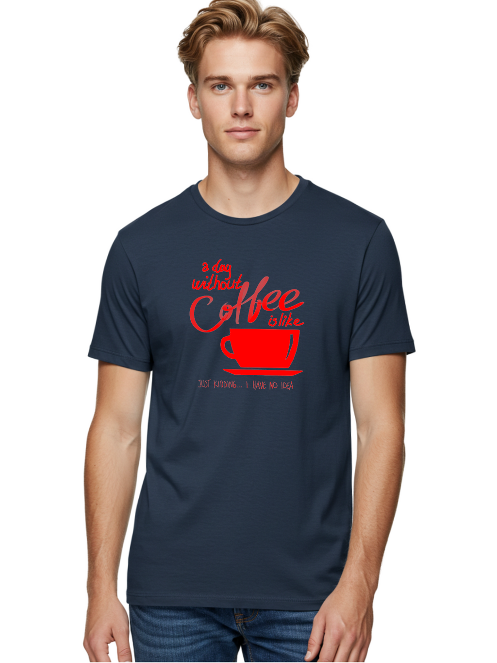 Day-Without-Coffee Men'S Graphic Tee, 100% Cotton, Comfortable Casual Summer Wear, Machine Washable, Coffee Lover, Caffeine Addiction, Morning Coffee, Coffee Quote, Coffee Humor, Coffee Joke, Red Coffee Cup -  Aaa023