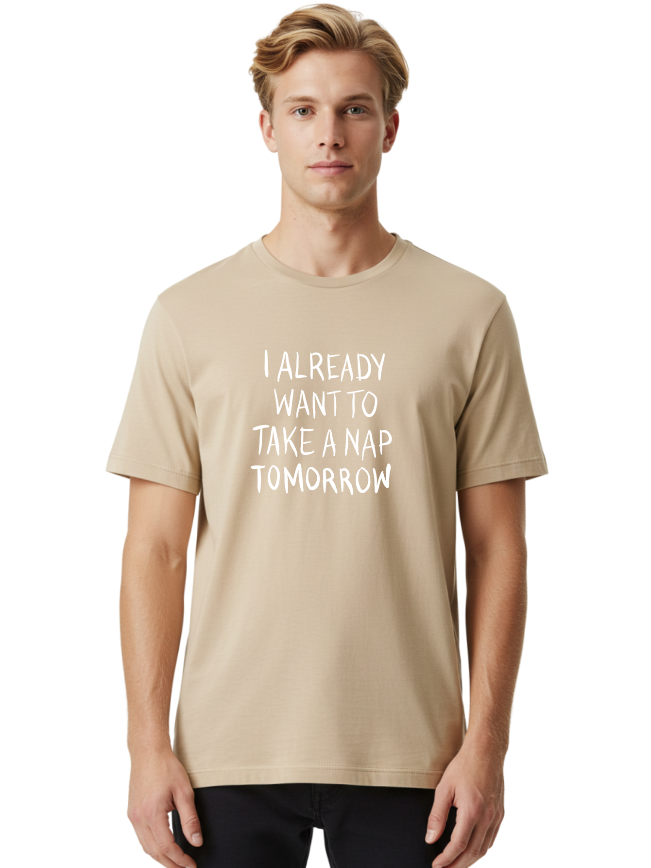 I-Already-Want-To-Take-A-Nap-Tomorrow Men'S Graphic Tee, 100% Cotton, Comfortable Casual Summer Wear, Machine Washable, Funny Quotes, Sleepy Vibes, Nap Time, Relaxation Mode, Tired Humor, Sleep Deprivation, Humorous Sayings, Funny Memes, -  Aaa056