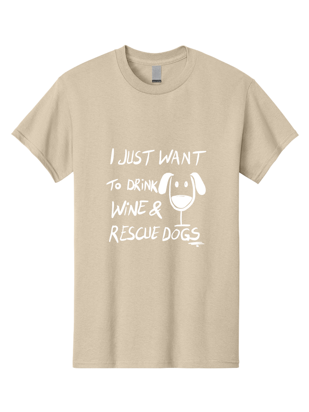 I-Just-Want-To-Drink-Wine-Rescue-Dogs Men'S Graphic Tee, 100% Cotton, Comfortable Casual Summer Wear, Machine Washable, Wine Glass Dog, Drink Wine, Rescue Dogs, Dog Lover, Wine Lover, Pet Rescue, Animal Shelter, Charity Support, Funny Quote -  Aaa065