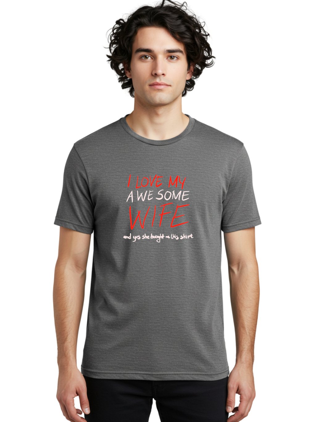 I-Love-My-A-We-Some-Wife Men'S Graphic Tee, 100% Cotton, Comfortable Casual Summer Wear, Machine Washable, Love My Wife, Funny Quote, Husband And Wife, Romantic Quote, Couples Gift, Relationship Humor, Punny Text, Witty Saying, -  Aaa068