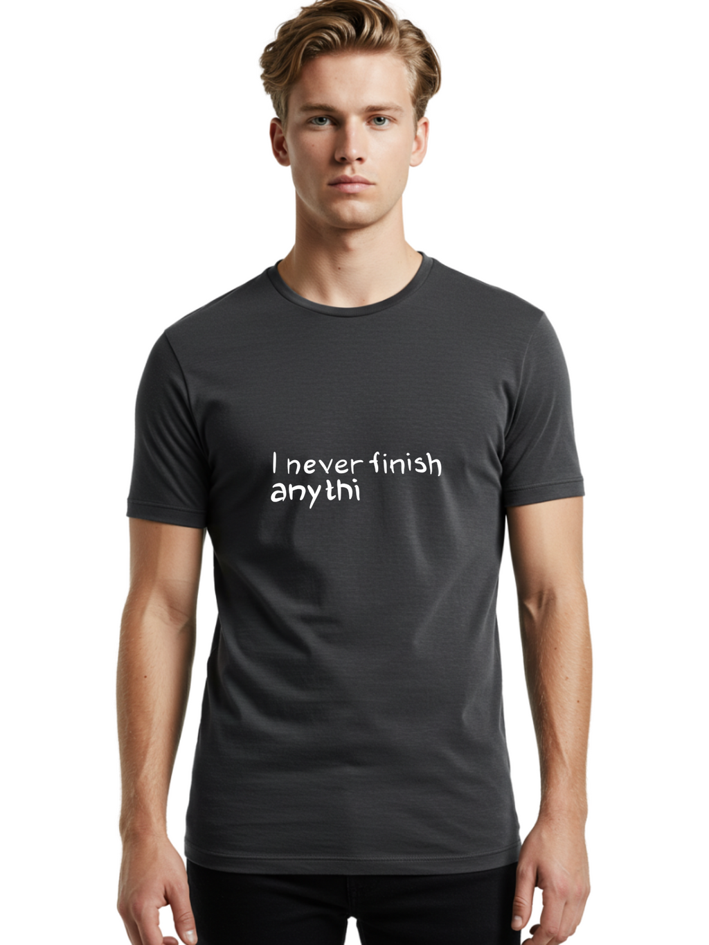 I-Never-Finish-Anythi Men'S Graphic Tee, 100% Cotton, Comfortable Casual Summer Wear, Machine Washable, Humorous Quote, Witty Phrase, Playful Typography, Funny Saying, Relatable Humor, Satirical Message, I Never Finish Anythi -  Aaa076