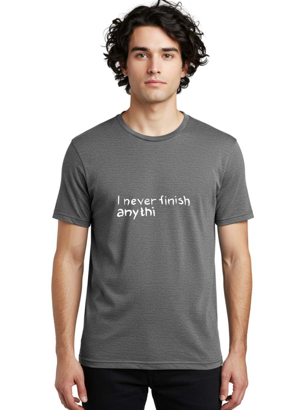 I-Never-Finish-Anythi Men'S Graphic Tee, 100% Cotton, Comfortable Casual Summer Wear, Machine Washable, Humorous Quote, Witty Phrase, Playful Typography, Funny Saying, Relatable Humor, Satirical Message, I Never Finish Anythi -  Aaa076