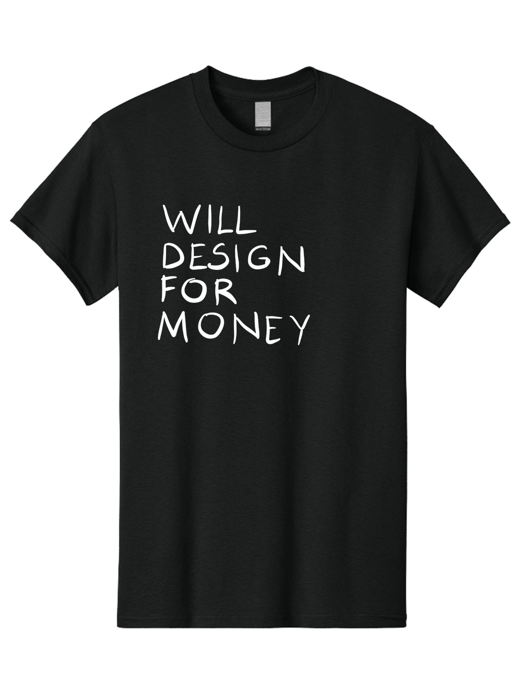 Will-Design-For-Money Men'S Graphic Tee, 100% Cotton, Comfortable Casual Summer Wear, Machine Washable, Graphic Design Services, Freelance Designer, Design For Hire, Money Making Opportunities, Professional Design Solutions, Custom Graphics -  Aaa140