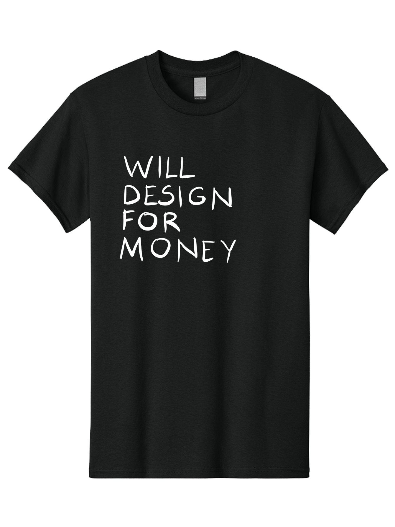 Will-Design-For-Money Men'S Graphic Tee, 100% Cotton, Comfortable Casual Summer Wear, Machine Washable, Graphic Design Services, Freelance Designer, Design For Hire, Money Making Opportunities, Professional Design Solutions, Custom Graphics -  Aaa140