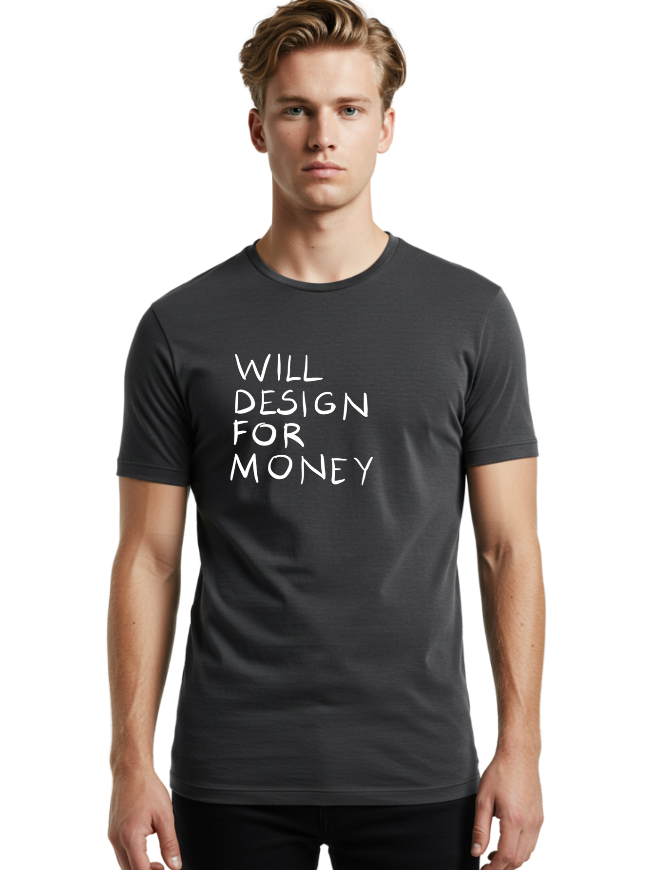 Will-Design-For-Money Men'S Graphic Tee, 100% Cotton, Comfortable Casual Summer Wear, Machine Washable, Graphic Design Services, Freelance Designer, Design For Hire, Money Making Opportunities, Professional Design Solutions, Custom Graphics -  Aaa140