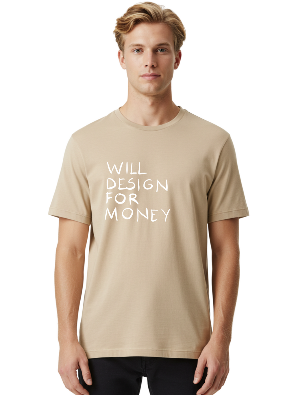 Will-Design-For-Money Men'S Graphic Tee, 100% Cotton, Comfortable Casual Summer Wear, Machine Washable, Graphic Design Services, Freelance Designer, Design For Hire, Money Making Opportunities, Professional Design Solutions, Custom Graphics -  Aaa140