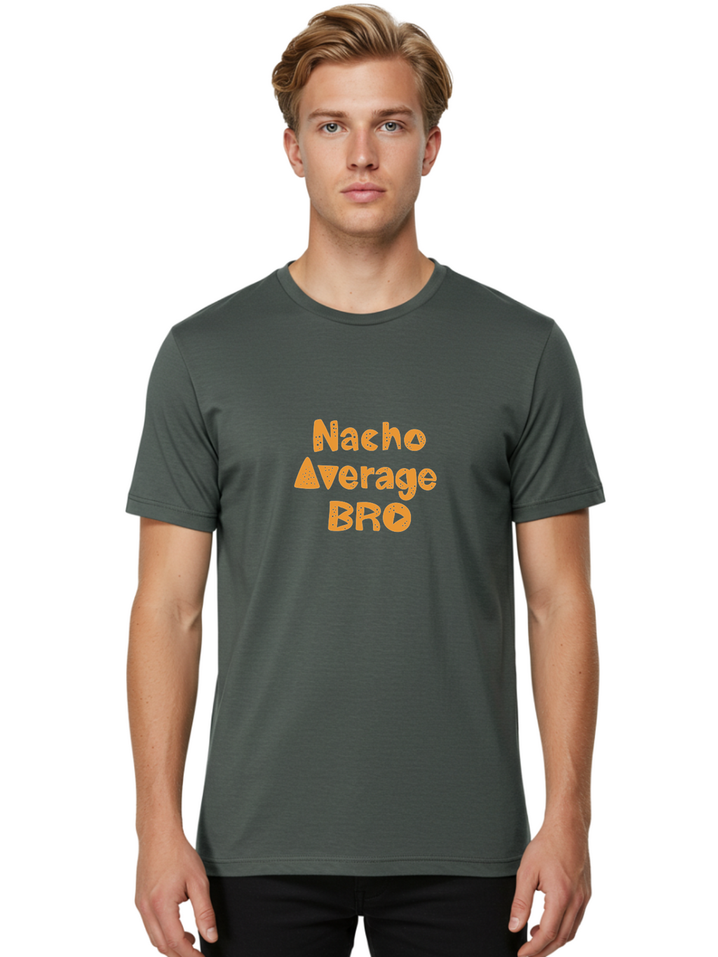 Nacho-Average-Bro-1 Men'S Graphic Tee, 100% Cotton, Comfortable Casual Summer Wear, Machine Washable, Funny Phrase, Playful Text, Orange Font, Stylized Letters, Humorous Expression, Nacho Average Bro, Quirky Graphic, Orange Color Scheme, -  Aaa280