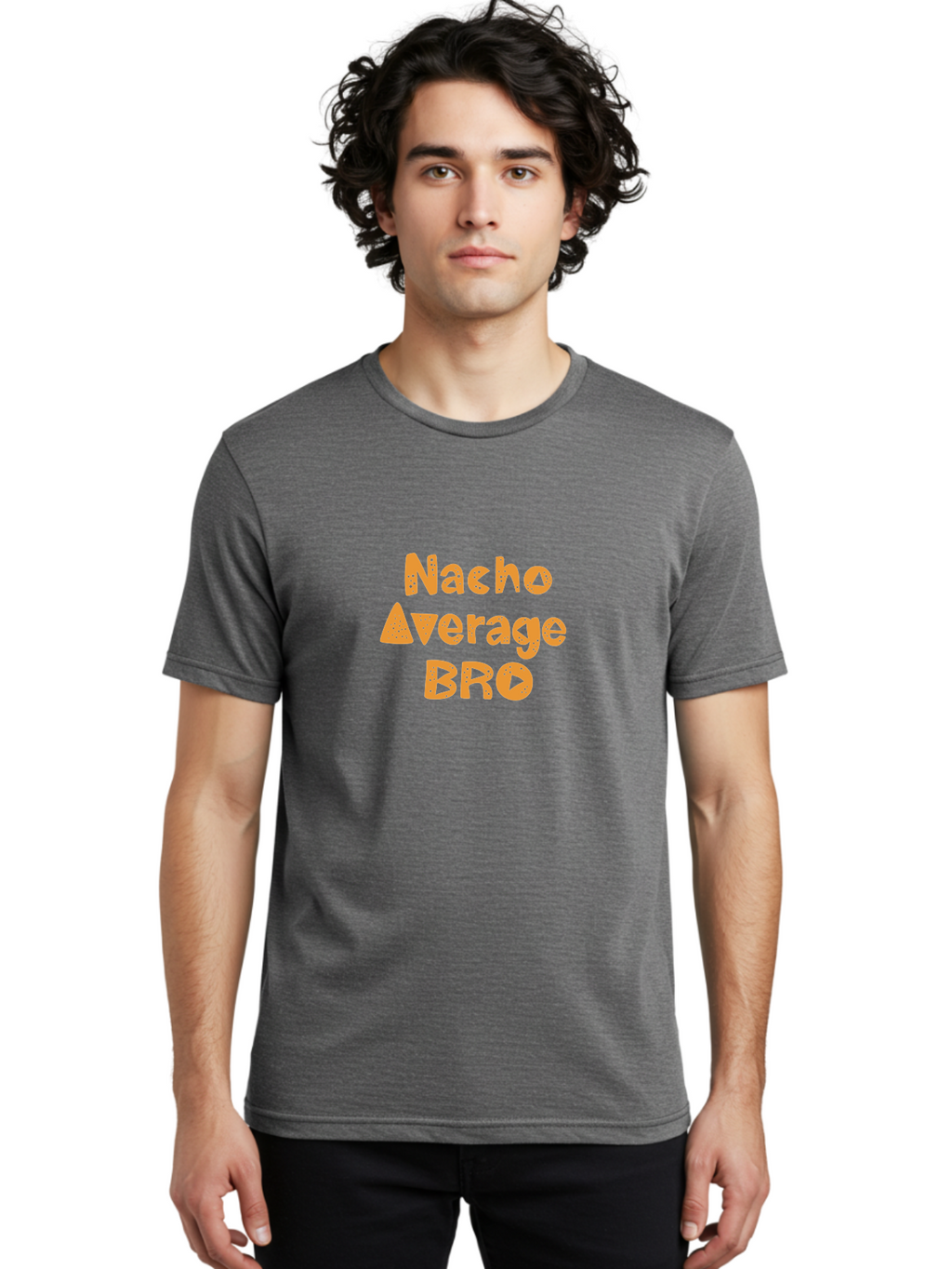 Nacho-Average-Bro-1 Men'S Graphic Tee, 100% Cotton, Comfortable Casual Summer Wear, Machine Washable, Funny Phrase, Playful Text, Orange Font, Stylized Letters, Humorous Expression, Nacho Average Bro, Quirky Graphic, Orange Color Scheme, -  Aaa280