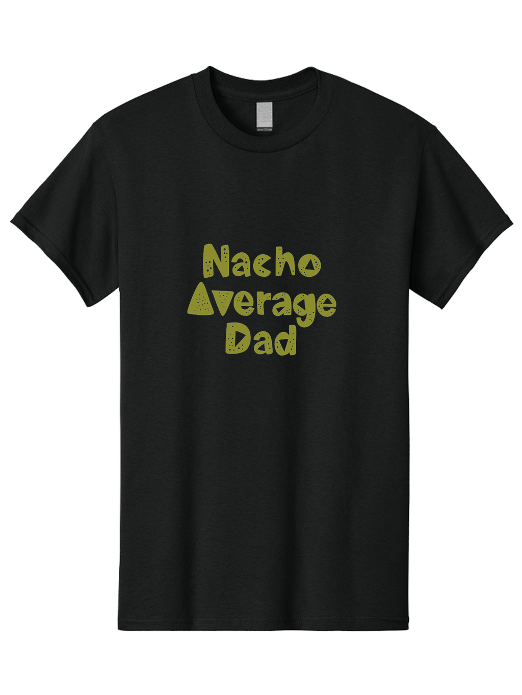 Nacho-Average-Dad-1 Men'S Graphic Tee, 100% Cotton, Comfortable Casual Summer Wear, Machine Washable, Funny Dad Joke, Nacho Average Dad, Father'S Day Gift, Humor, Playful Dads, Dad Humor, Quirky, Graphic T-Shirt -  Aaa282