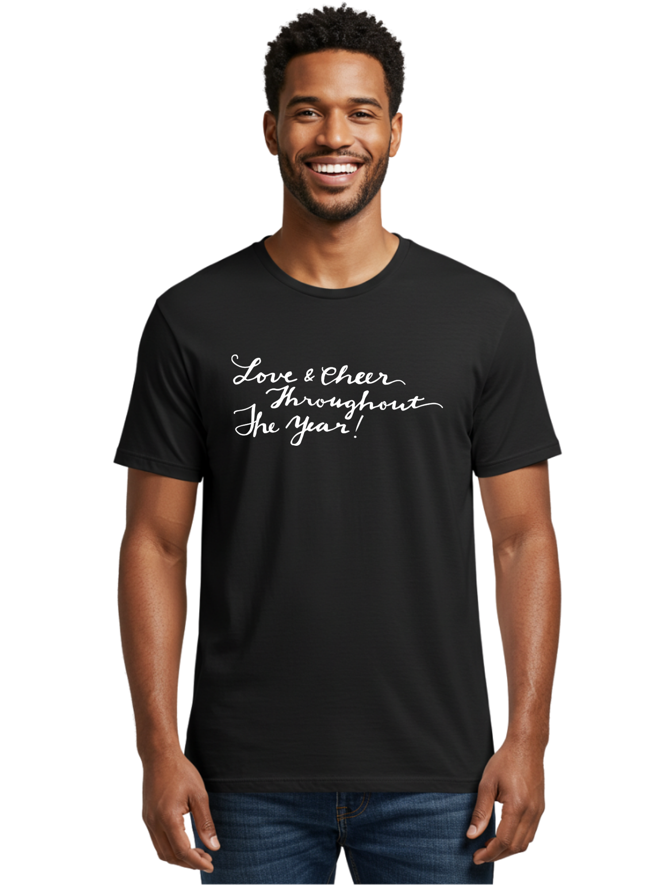Love-Cheer-Throughout-The-Year Men'S Graphic Tee, 100% Cotton, Comfortable Casual Summer Wear, Machine Washable, Love & Cheer, Inspirational Quote, Motivational Message, Festive Greeting, Joyful Sentiment, Cursive Script, Positive Vibes, -  Aaa974