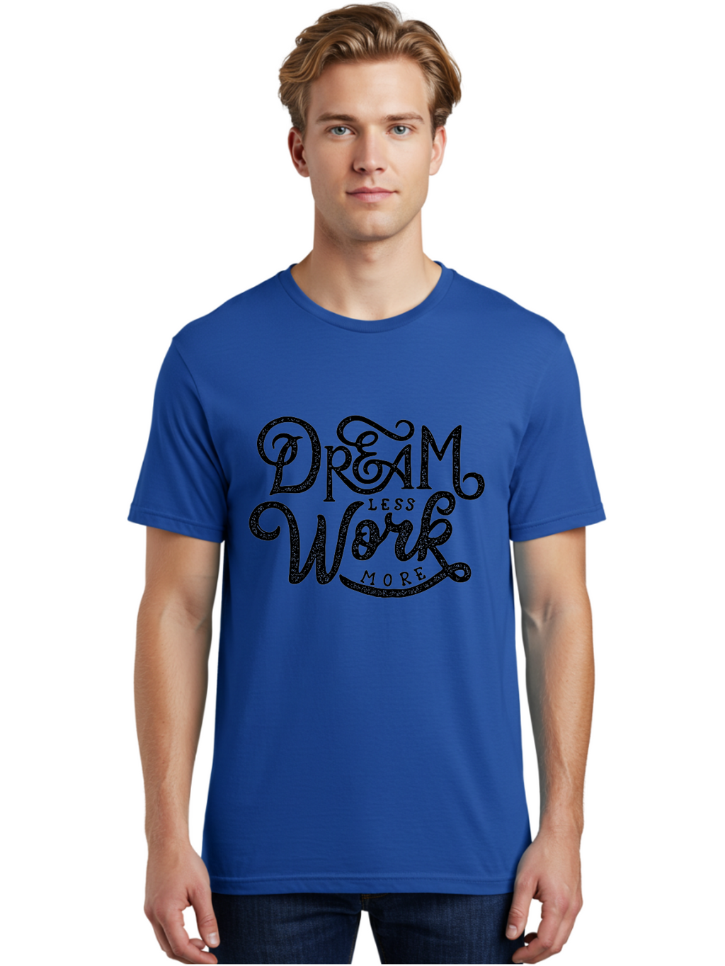 Dream-Less-Work-More-1 Men'S Graphic Tee, 100% Cotton, Comfortable Casual Summer Wear, Machine Washable, Inspirational Quote, Motivational Phrase, Dream Less Work More, Stylized Typography, Creative Font, Positive Vibes, Productivity Hack, Aab247