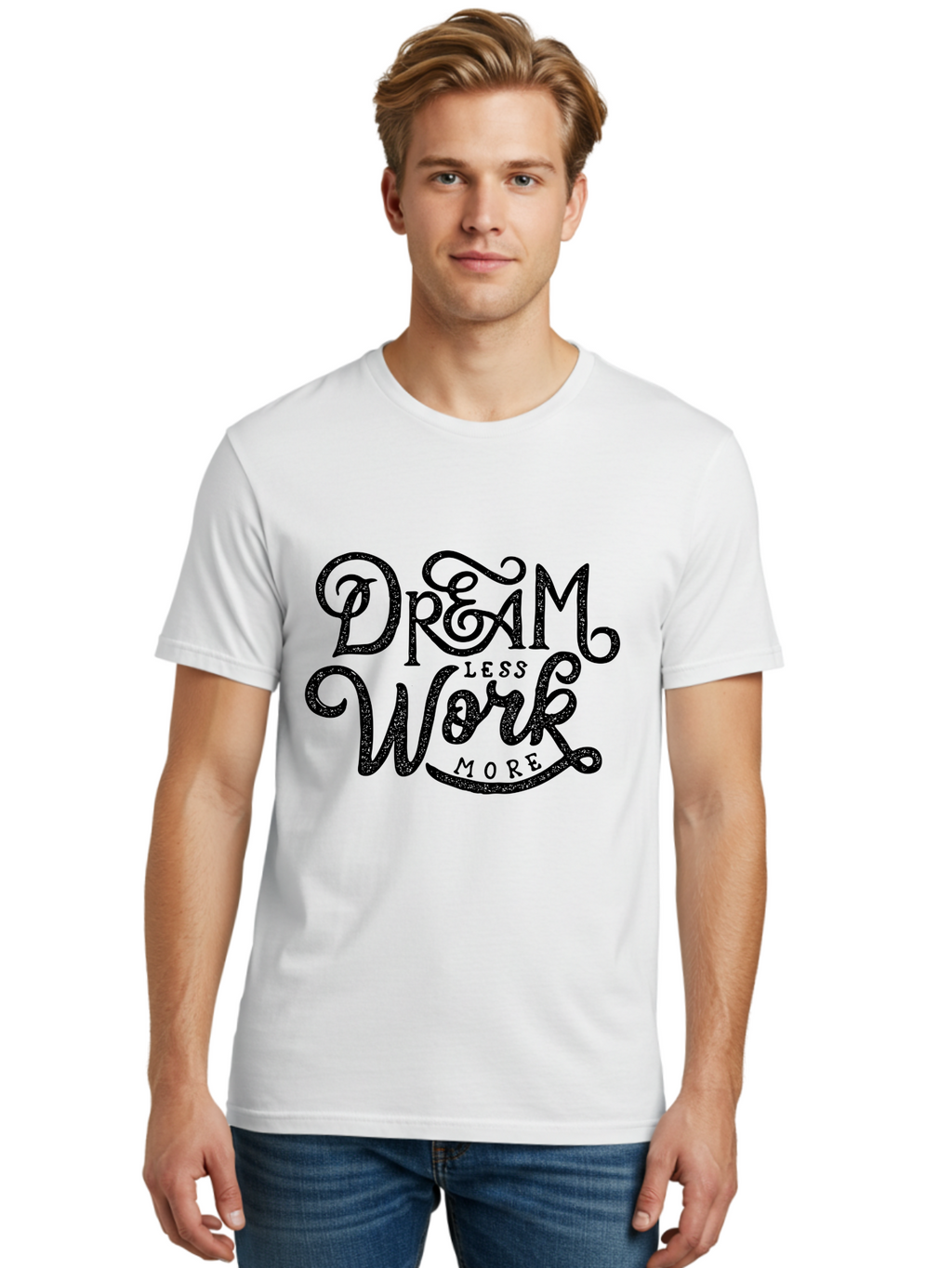 Dream-Less-Work-More-1 Men'S Graphic Tee, 100% Cotton, Comfortable Casual Summer Wear, Machine Washable, Inspirational Quote, Motivational Phrase, Dream Less Work More, Stylized Typography, Creative Font, Positive Vibes, Productivity Hack, Aab247