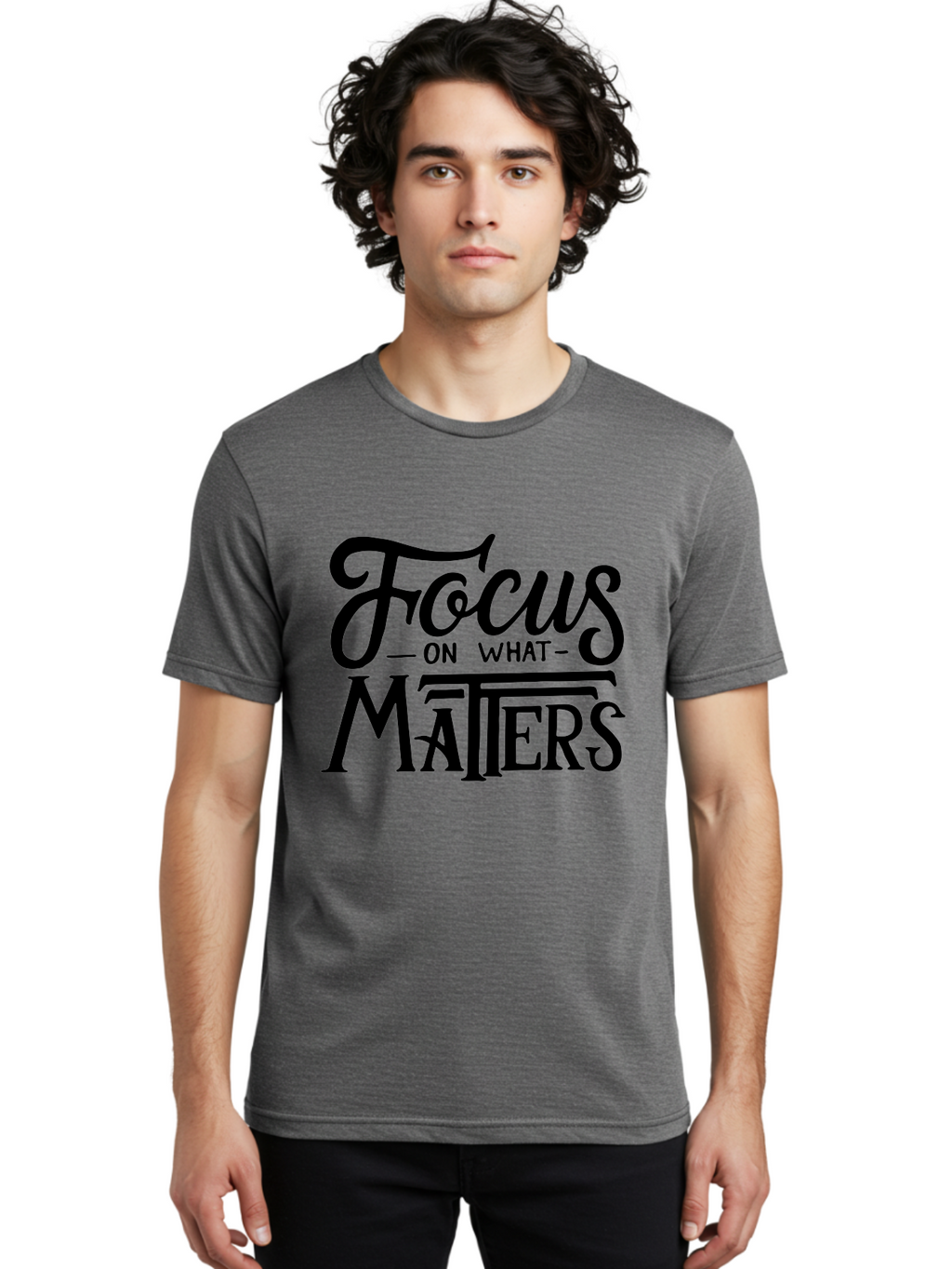 Focus-On-What-Matters Men'S Graphic Tee, 100% Cotton, Comfortable Casual Summer Wear, Machine Washable, Motivational Quote, Inspirational Phrase, Focus On Goals, Productivity Tips, Positive Affirmation, Self Improvement, Success Mindset, Aab250
