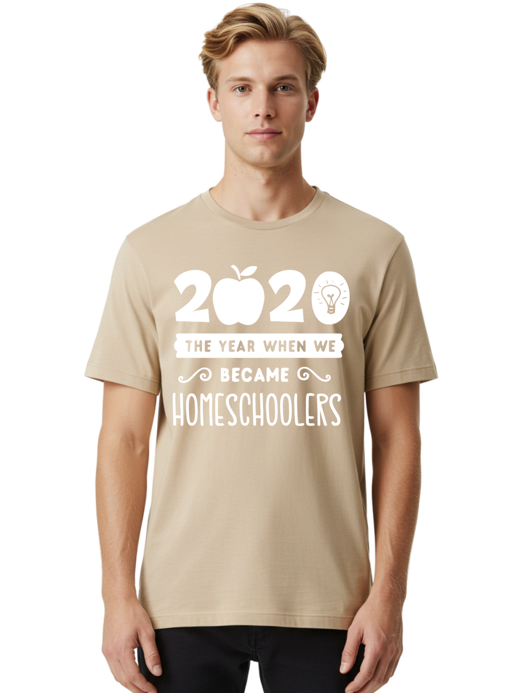 2020-The-Year-When-We-Became-Homeschoolers-1 Men'S Graphic Tee, 100% Cotton, Comfortable Casual Summer Wear, Machine Washable, Homeschooling, Online Learning, Covid-19, 2020, Education, Homeschoolers, Alternative Schooling, Home Education, Aab309