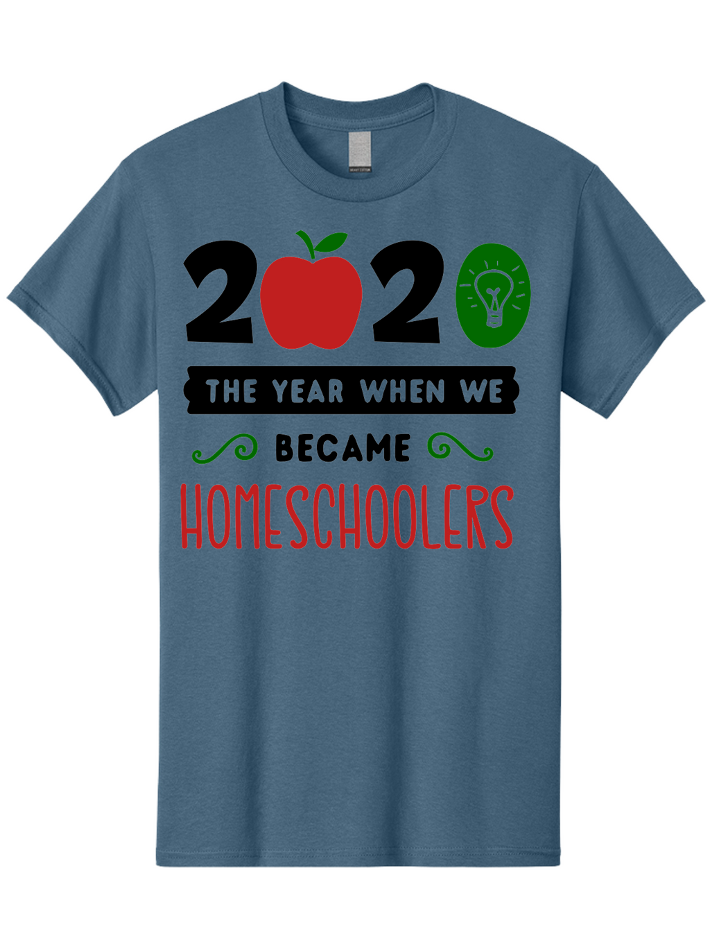 2020-The-Year-When-We-Became-Homeschoolers-3 Men'S Graphic Tee, 100% Cotton, Comfortable Casual Summer Wear, Machine Washable, Homeschooling, Homeschoolers, 2020, Apple, Light Bulb, Year Of Change, Educational Shift, Learning At Home, Aab311