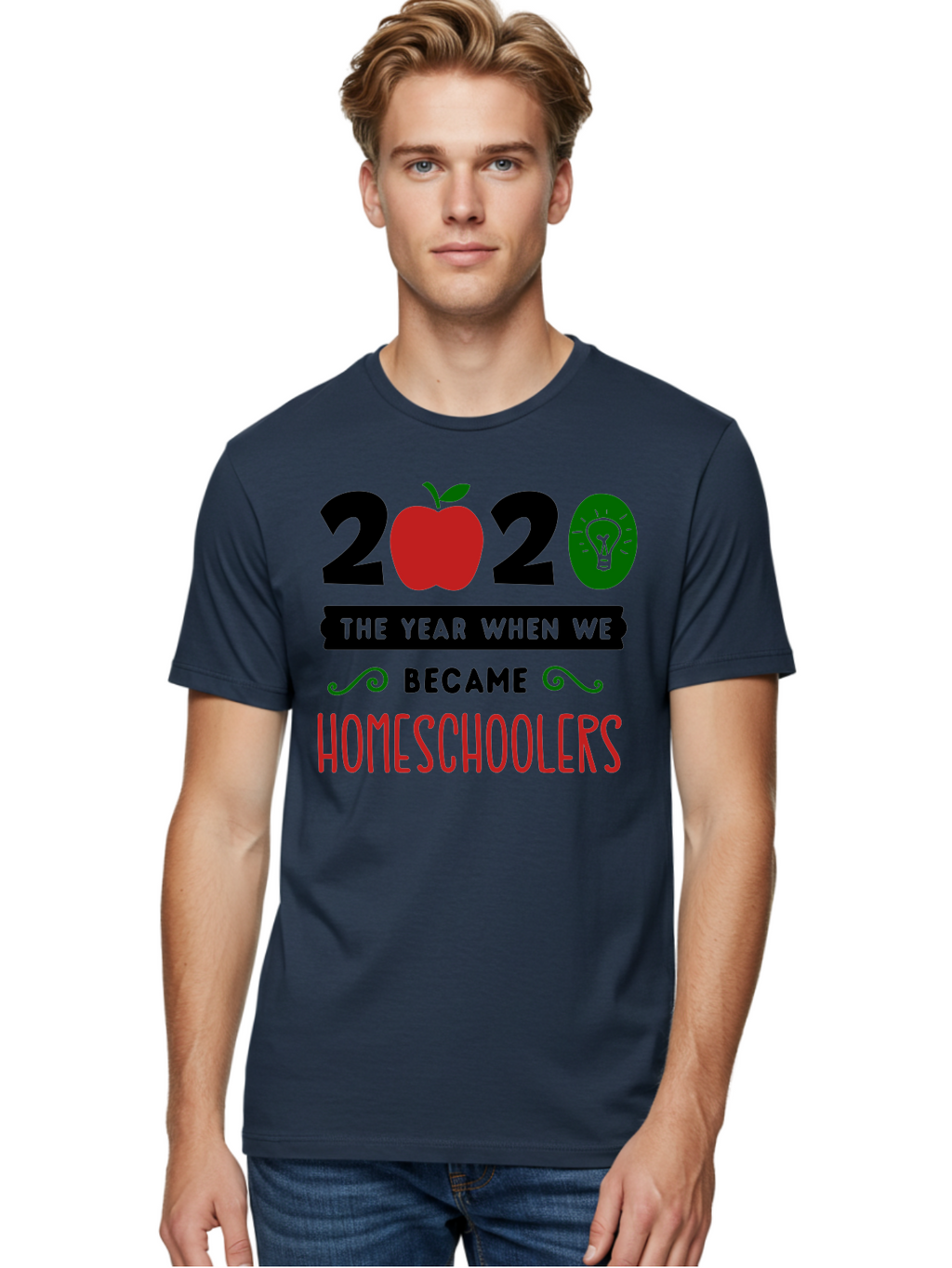 2020-The-Year-When-We-Became-Homeschoolers-3 Men'S Graphic Tee, 100% Cotton, Comfortable Casual Summer Wear, Machine Washable, Homeschooling, Homeschoolers, 2020, Apple, Light Bulb, Year Of Change, Educational Shift, Learning At Home, Aab311