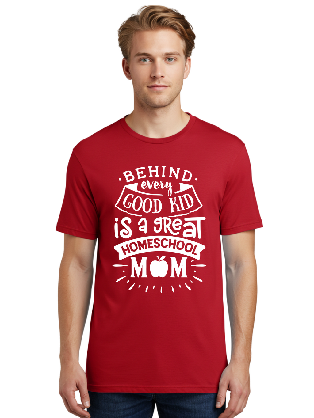 Behind-Every-Good-Kid-1 Men'S Graphic Tee, 100% Cotton, Comfortable Casual Summer Wear, Machine Washable, Homeschool Mom Appreciation, Proud Parent, Education Support, Homeschooling Journey, Dedicated Mother, Behind Every Good Kid Aab313