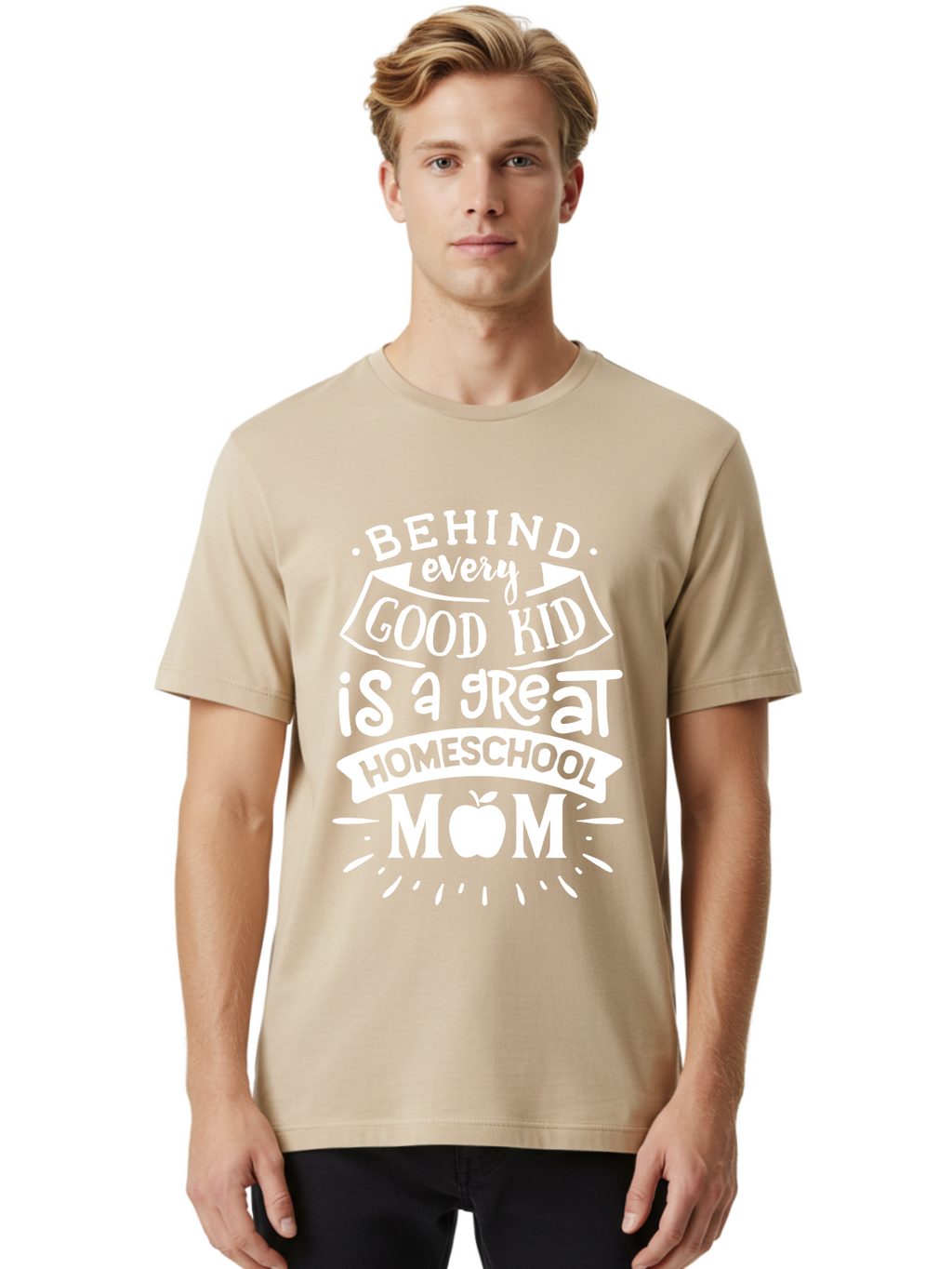 Behind-Every-Good-Kid-1 Men'S Graphic Tee, 100% Cotton, Comfortable Casual Summer Wear, Machine Washable, Homeschool Mom Appreciation, Proud Parent, Education Support, Homeschooling Journey, Dedicated Mother, Behind Every Good Kid Aab313