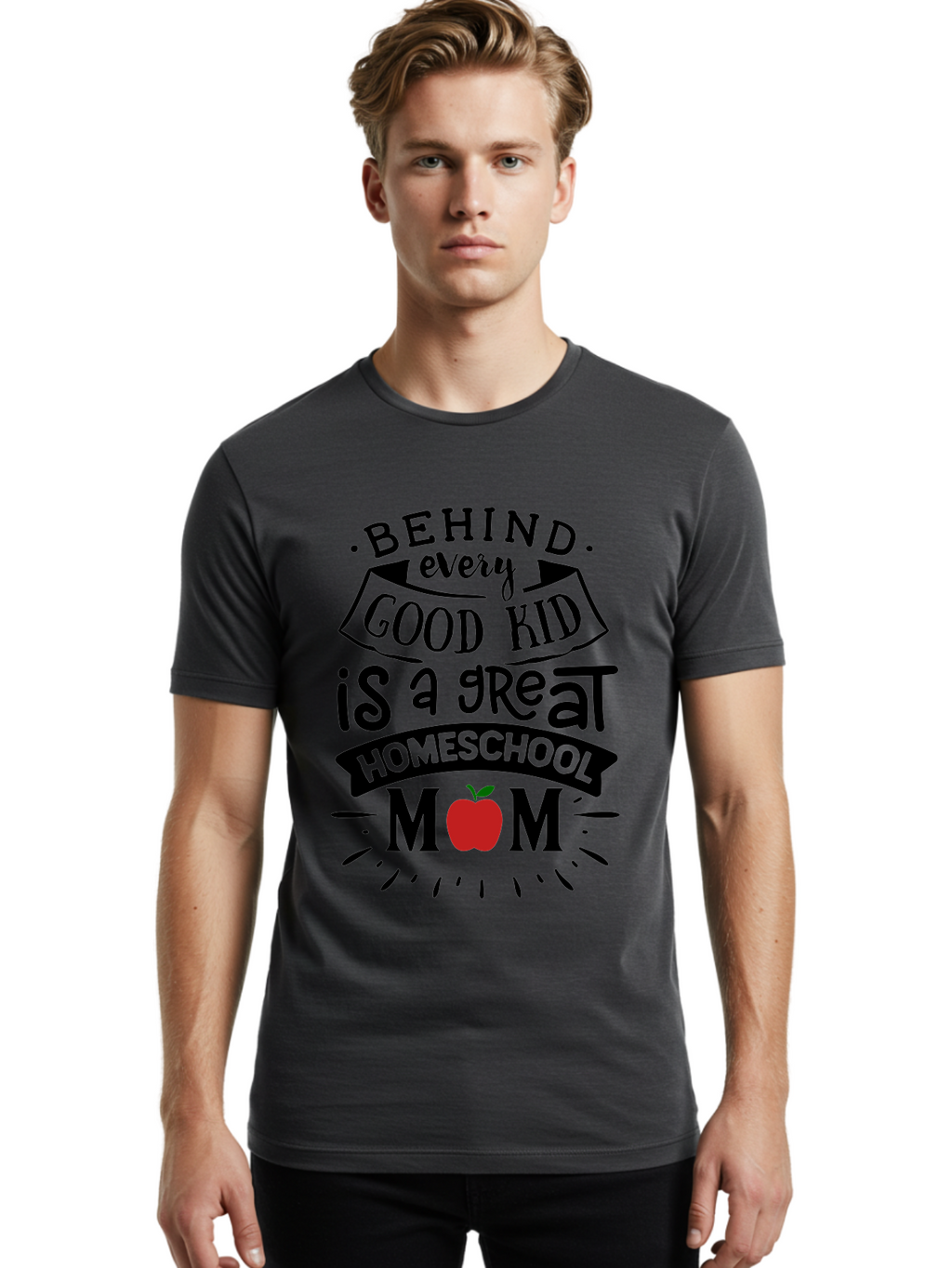 Behind-Every-Good-Kid-2 Men'S Graphic Tee, 100% Cotton, Comfortable Casual Summer Wear, Machine Washable, Homeschool Mom Appreciation, Proud Mom Quote, Homeschooling Inspiration, Motherhood Dedication, Apple Symbol, Educational Support, Aab314
