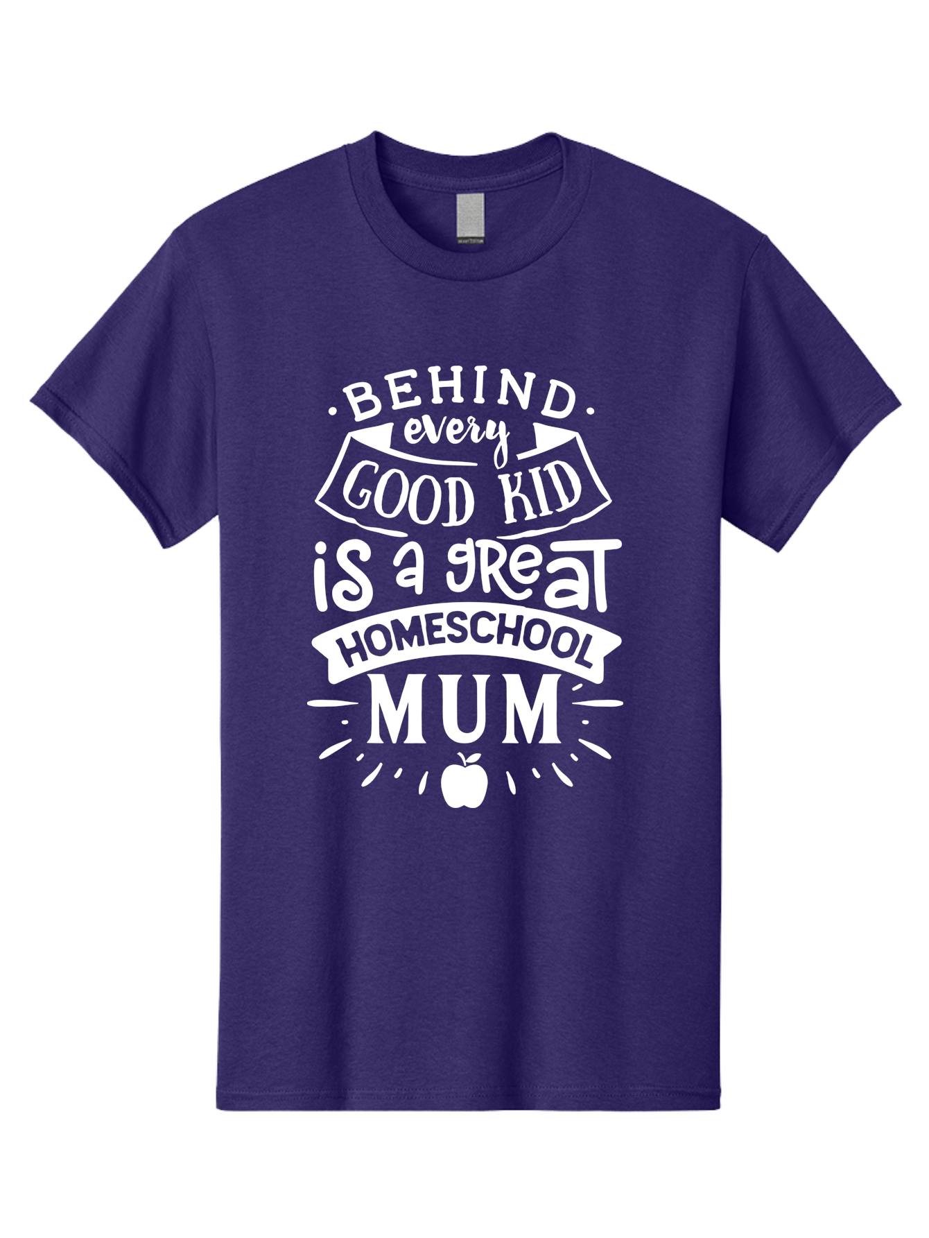 Behind-Every-Good-Kid-Is-A-Great-Homeschool-Mum-1 Men'S Graphic Tee, 100% Cotton, Comfortable Casual Summer Wear, Machine Washable, Homeschool Mum Appreciation, Parenting Quote, Educational Support, Motherhood Tribute, Aab316