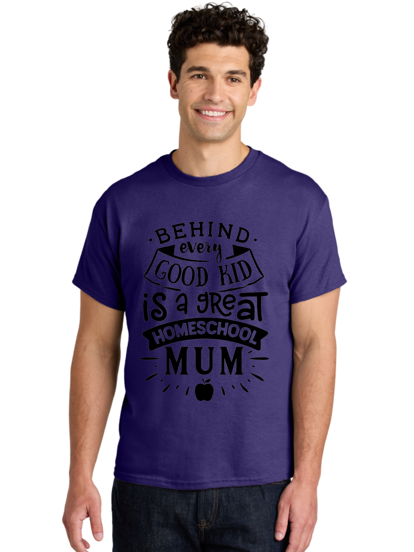 Behind-Every-Good-Kid-Is-A-Great-Homeschool-Mum Men'S Graphic Tee, 100% Cotton, Comfortable Casual Summer Wear, Machine Washable, Homeschooling Mom, Proud Parent, Education Support, Homeschooling Quote, Positive Affirmation, Apple Symbol, Aab318