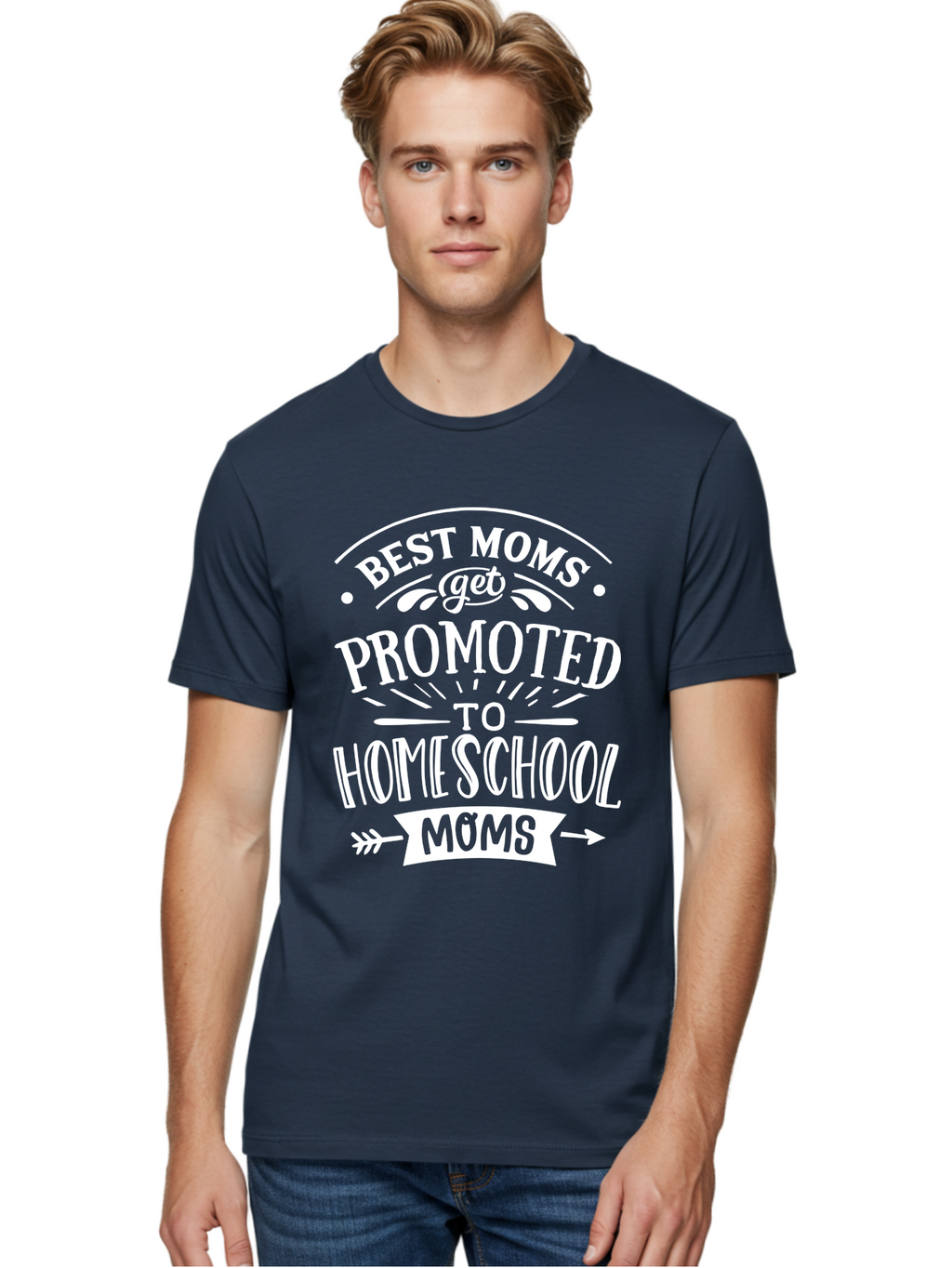 Best-Moms-Get-Promoted-To-Homeschool-Moms Men'S Graphic Tee, 100% Cotton, Comfortable Casual Summer Wear, Machine Washable, Homeschooling Mom, Best Mom, Mom Quotes, Homeschool Mom Quotes, Funny Mom Quotes, Mom Life, Parenting Humor, Aab321