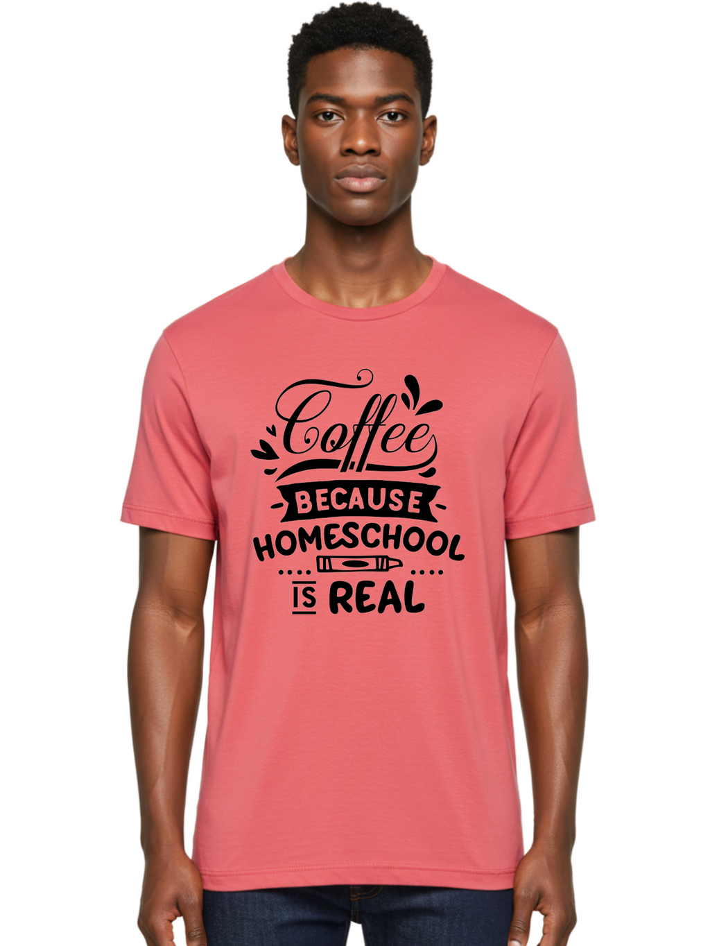 Coffee-Because-Homeschool-Is-Real Men'S Graphic Tee, 100% Cotton, Comfortable Casual Summer Wear, Machine Washable, Homeschooling Humor, Coffee Humor, Funny Quote, Homeschool Mom Quote, Coffee Lover Gift, Teacher Gift, Classroom Humor, Aab325
