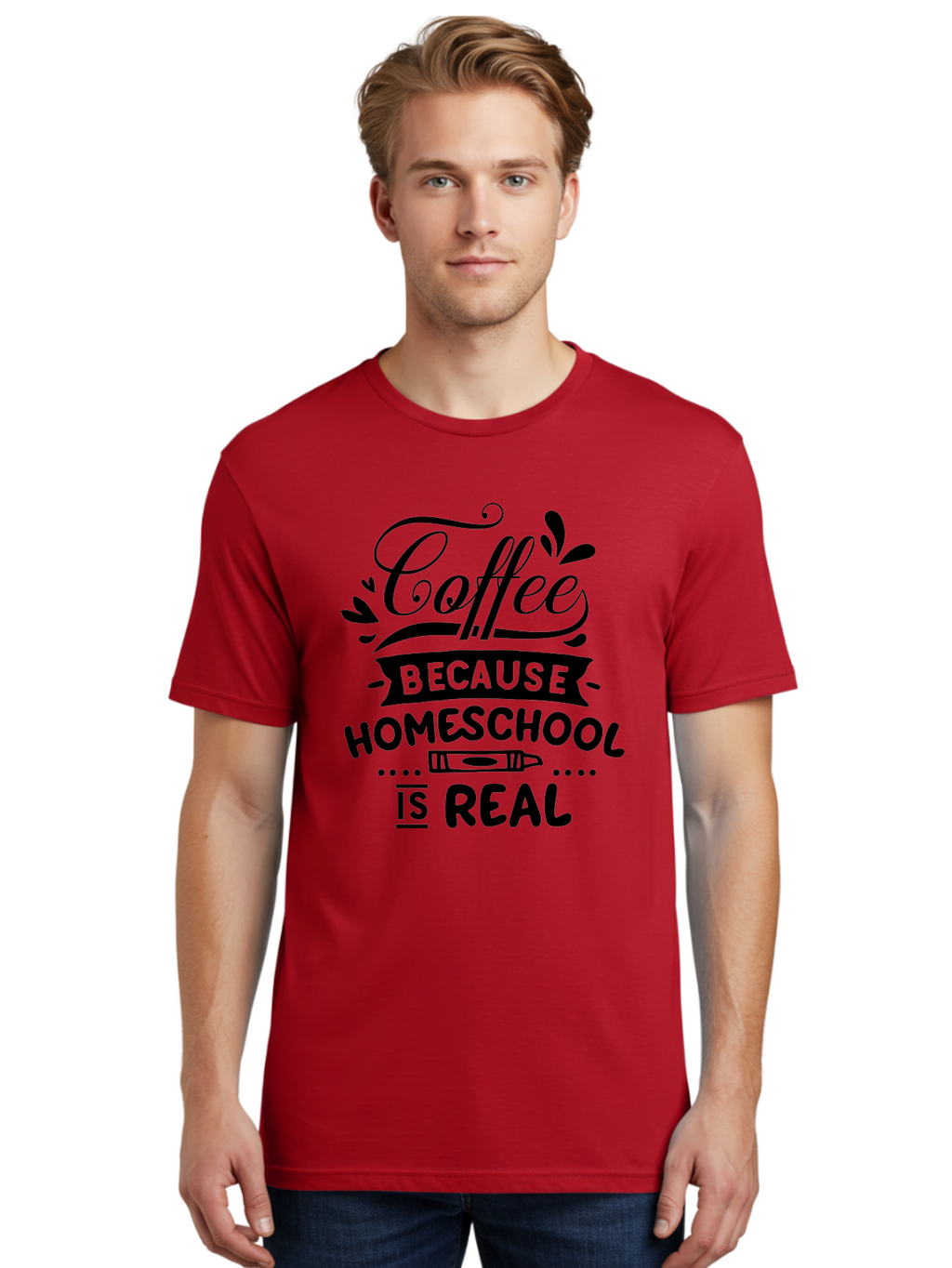 Coffee-Because-Homeschool-Is-Real Men'S Graphic Tee, 100% Cotton, Comfortable Casual Summer Wear, Machine Washable, Homeschooling Humor, Coffee Humor, Funny Quote, Homeschool Mom Quote, Coffee Lover Gift, Teacher Gift, Classroom Humor, Aab325