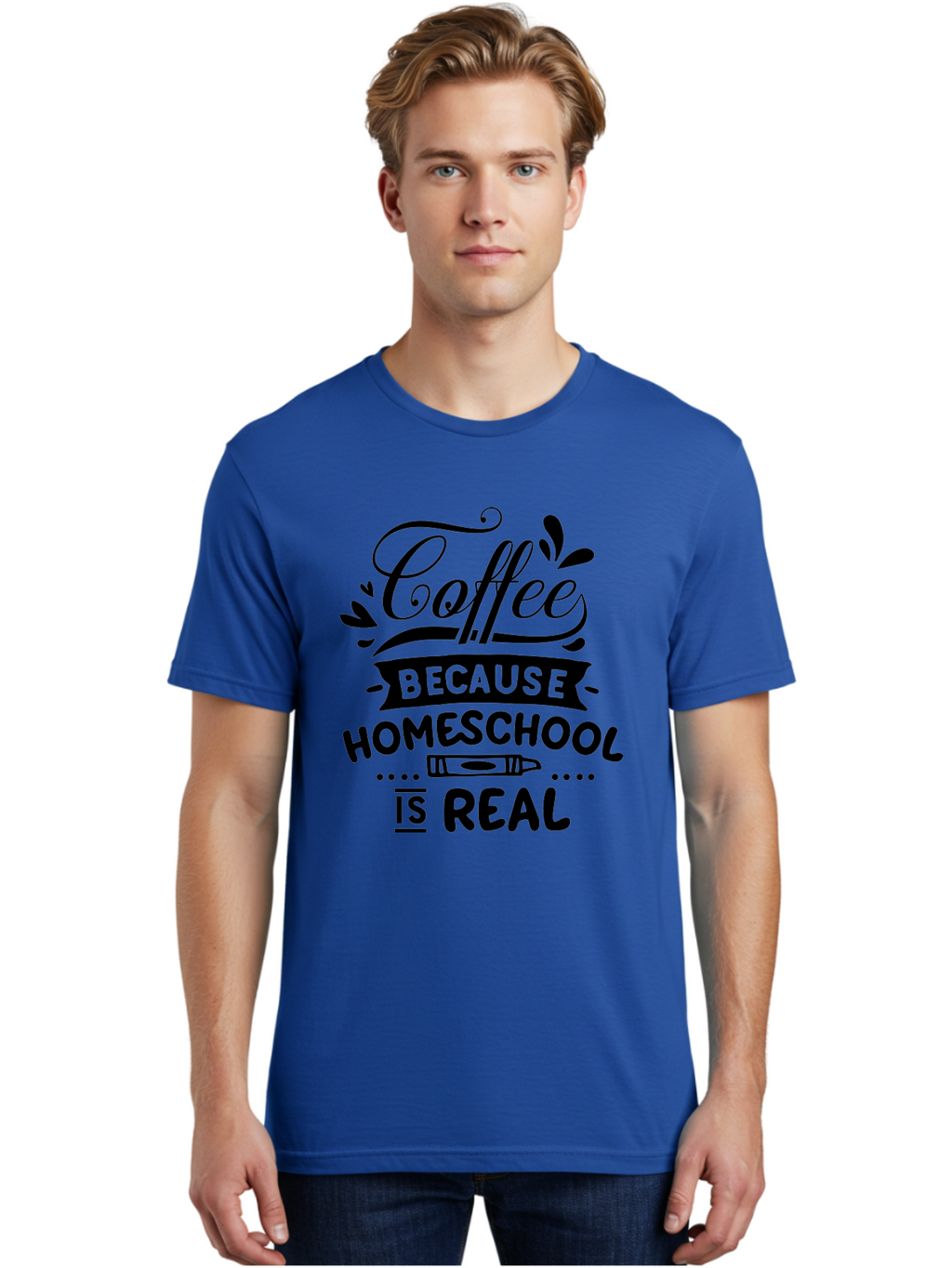 Coffee-Because-Homeschool-Is-Real Men'S Graphic Tee, 100% Cotton, Comfortable Casual Summer Wear, Machine Washable, Homeschooling Humor, Coffee Humor, Funny Quote, Homeschool Mom Quote, Coffee Lover Gift, Teacher Gift, Classroom Humor, Aab325