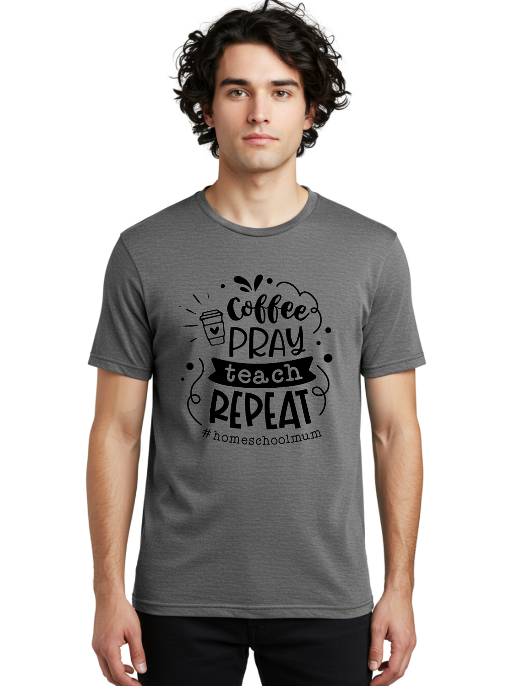 Coffee-Pray-Teach-Repeat-2 Men'S Graphic Tee, 100% Cotton, Comfortable Casual Summer Wear, Machine Washable, Homeschool Mom, Inspirational Quote, Coffee Lover, Teaching Quote, Homeschooling, Parenting, Motivational Phrase, Coffee Cup Aab327