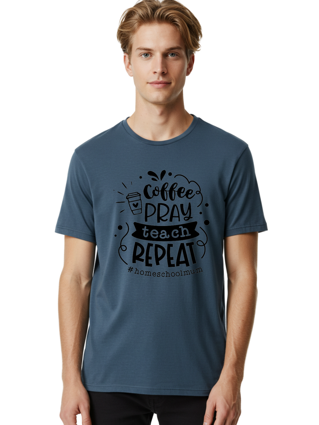 Coffee-Pray-Teach-Repeat-2 Men'S Graphic Tee, 100% Cotton, Comfortable Casual Summer Wear, Machine Washable, Homeschool Mom, Inspirational Quote, Coffee Lover, Teaching Quote, Homeschooling, Parenting, Motivational Phrase, Coffee Cup Aab327