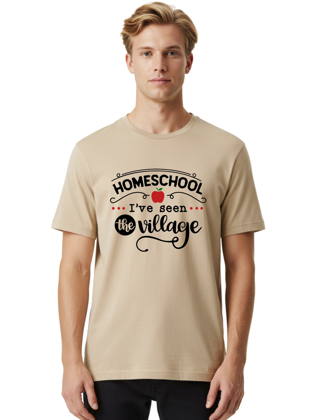 Homeschool-I-Ve-Seen-The-Village-3 Men'S Graphic Tee, 100% Cotton, Comfortable Casual Summer Wear, Machine Washable, Homeschool, Homeschooling, Village, Education, Learning, Parenting, Teaching, Homeschool Mom, Alternative Education, Aab344