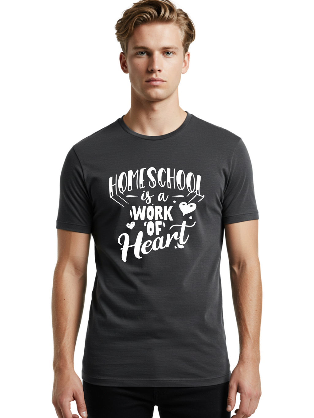 Homeschool-Is-A-Work-Of-Heart Men'S Graphic Tee, 100% Cotton, Comfortable Casual Summer Wear, Machine Washable, Homeschool, Work Of Heart, Education, Learning, Parenting, Homeschooling, Dedication, Love, Passion Aab350