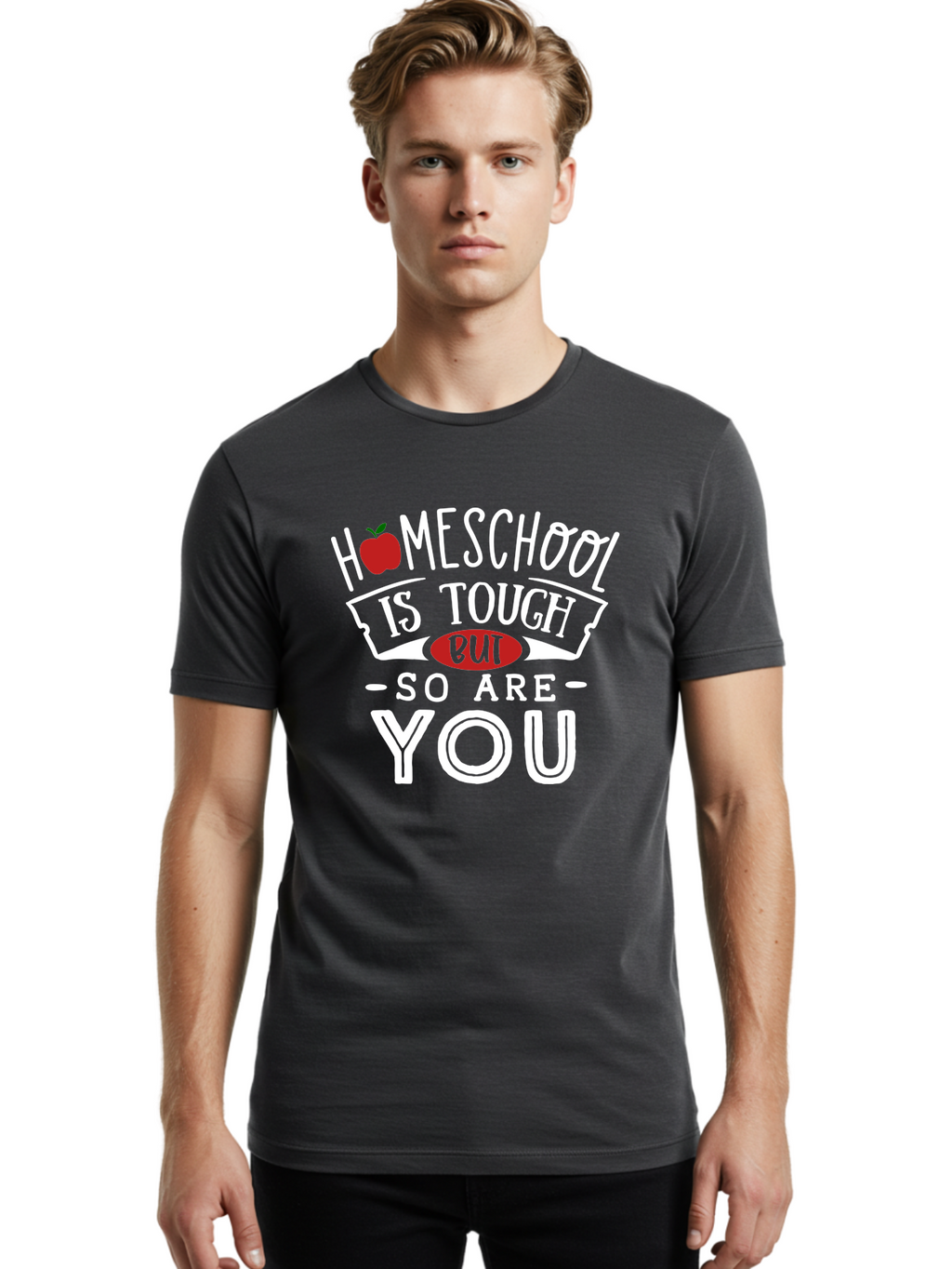 Homeschool-Is-Tough-But-So-Are-You-2 Men'S Graphic Tee, 100% Cotton, Comfortable Casual Summer Wear, Machine Washable, Homeschool, Motivational Quote, Inspirational Message, Apple Symbol, Education, Perseverance, Resilience, Empowerment Aab354