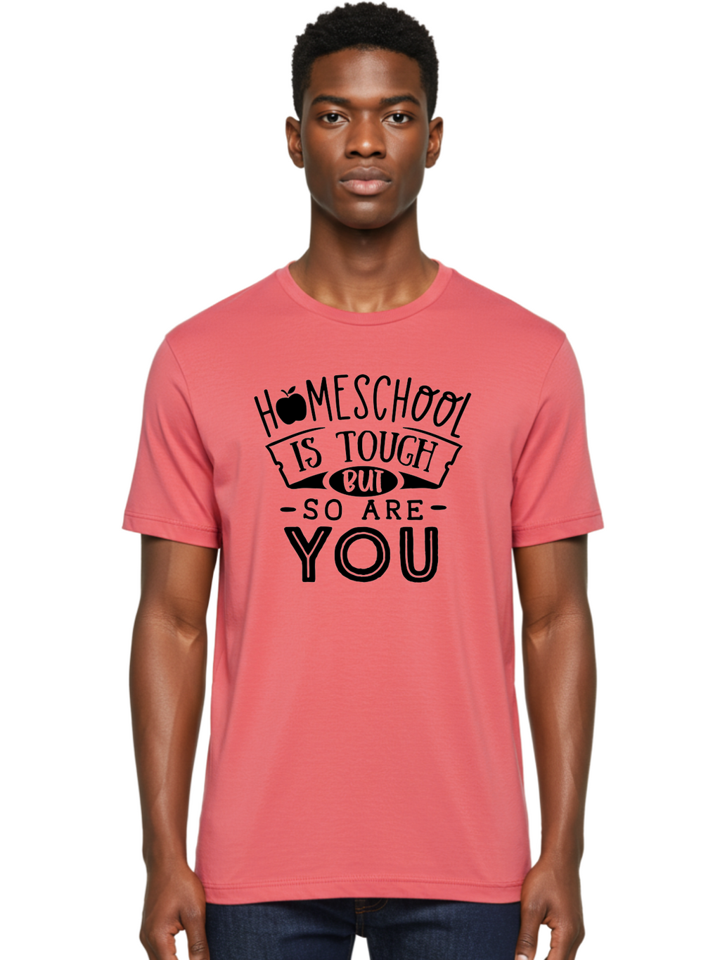 Homeschool-Is-Tough-But-So-Are-You Men'S Graphic Tee, 100% Cotton, Comfortable Casual Summer Wear, Machine Washable, Homeschool, Motivational Quote, Homeschooling, Tough But Strong, Inspirational Saying, Education, Learning, Empowerment Aab356