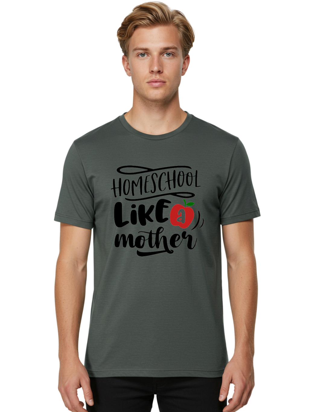 Homeschool-Like-A-Mother-2 Men'S Graphic Tee, 100% Cotton, Comfortable Casual Summer Wear, Machine Washable, Homeschooling, Homeschool Mom, Motherhood, Apple, Education, Learning, Parenting, Funny Quote, Homeschool Quote Aab361