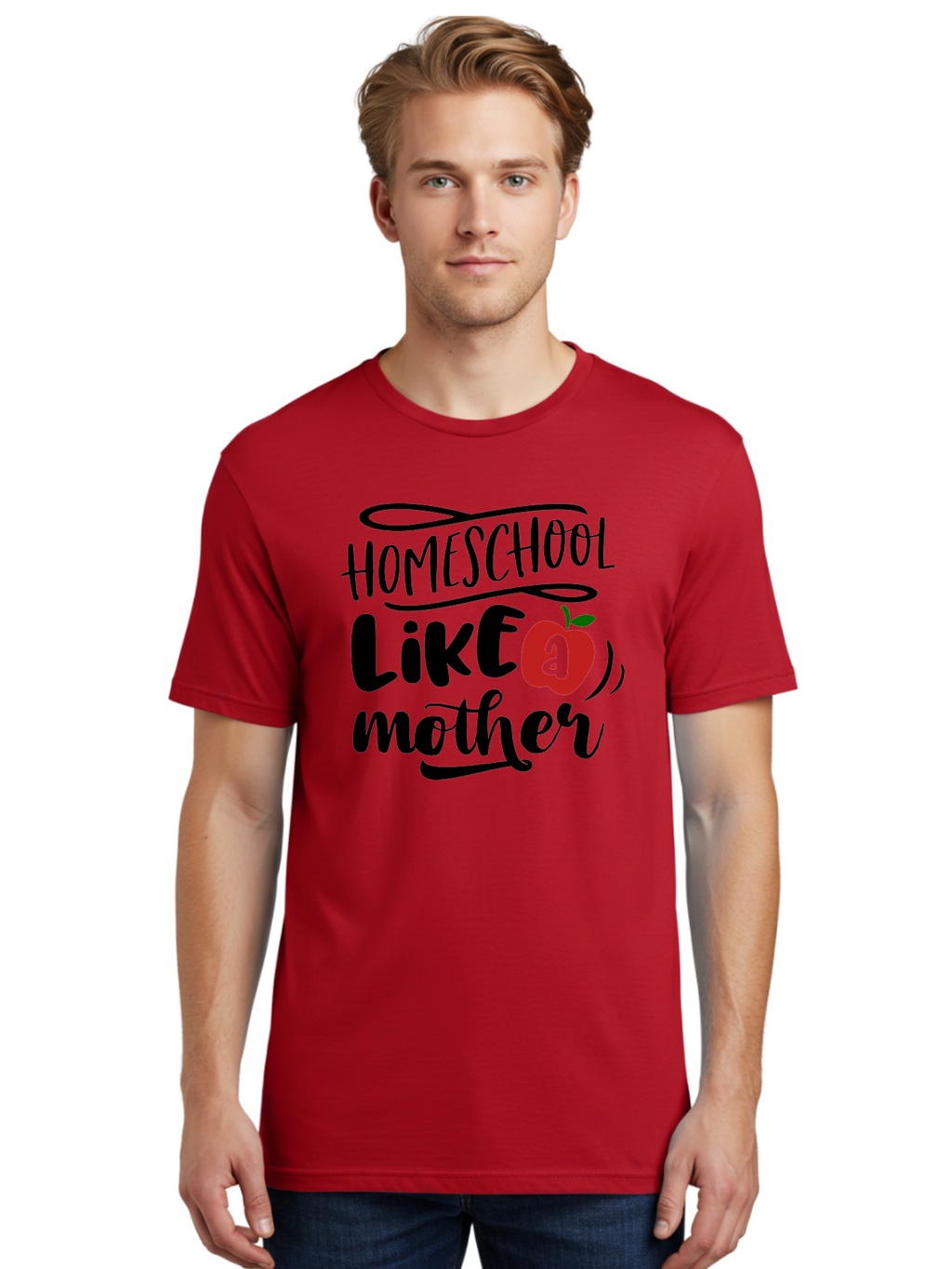 Homeschool-Like-A-Mother-2 Men'S Graphic Tee, 100% Cotton, Comfortable Casual Summer Wear, Machine Washable, Homeschooling, Homeschool Mom, Motherhood, Apple, Education, Learning, Parenting, Funny Quote, Homeschool Quote Aab361