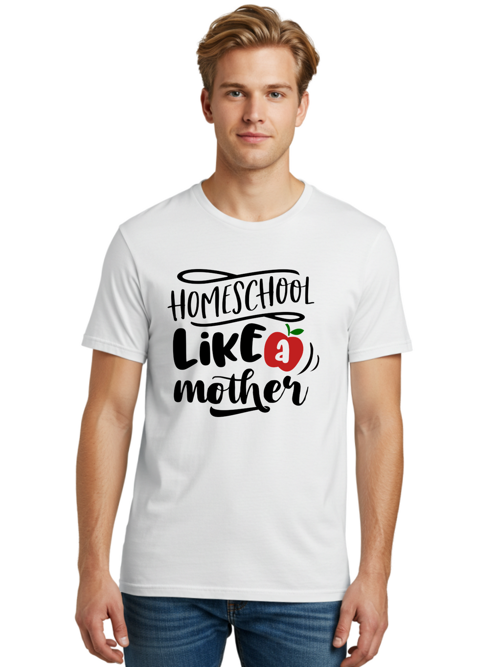 Homeschool-Like-A-Mother-2 Men'S Graphic Tee, 100% Cotton, Comfortable Casual Summer Wear, Machine Washable, Homeschooling, Homeschool Mom, Motherhood, Apple, Education, Learning, Parenting, Funny Quote, Homeschool Quote Aab361