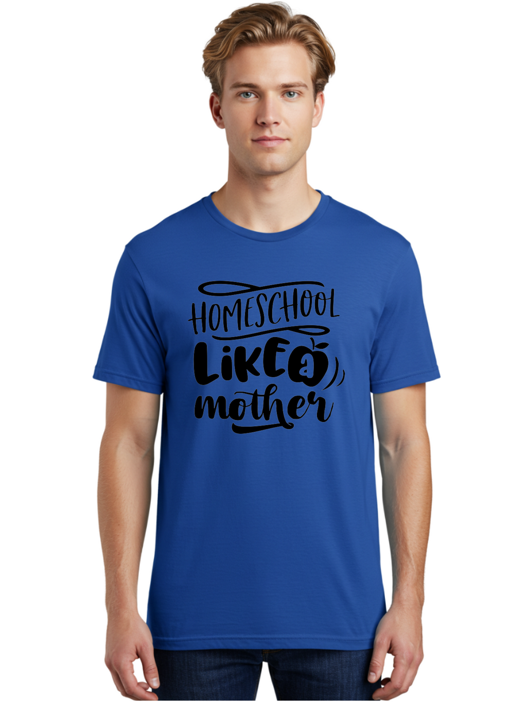 Homeschool-Like-A-Mother Men'S Graphic Tee, 100% Cotton, Comfortable Casual Summer Wear, Machine Washable, Homeschooling, Motherhood, Education At Home, Parenting, Homeschool Mom, Funny Quote, Apple Theme, Inspirational Quote, Aab362