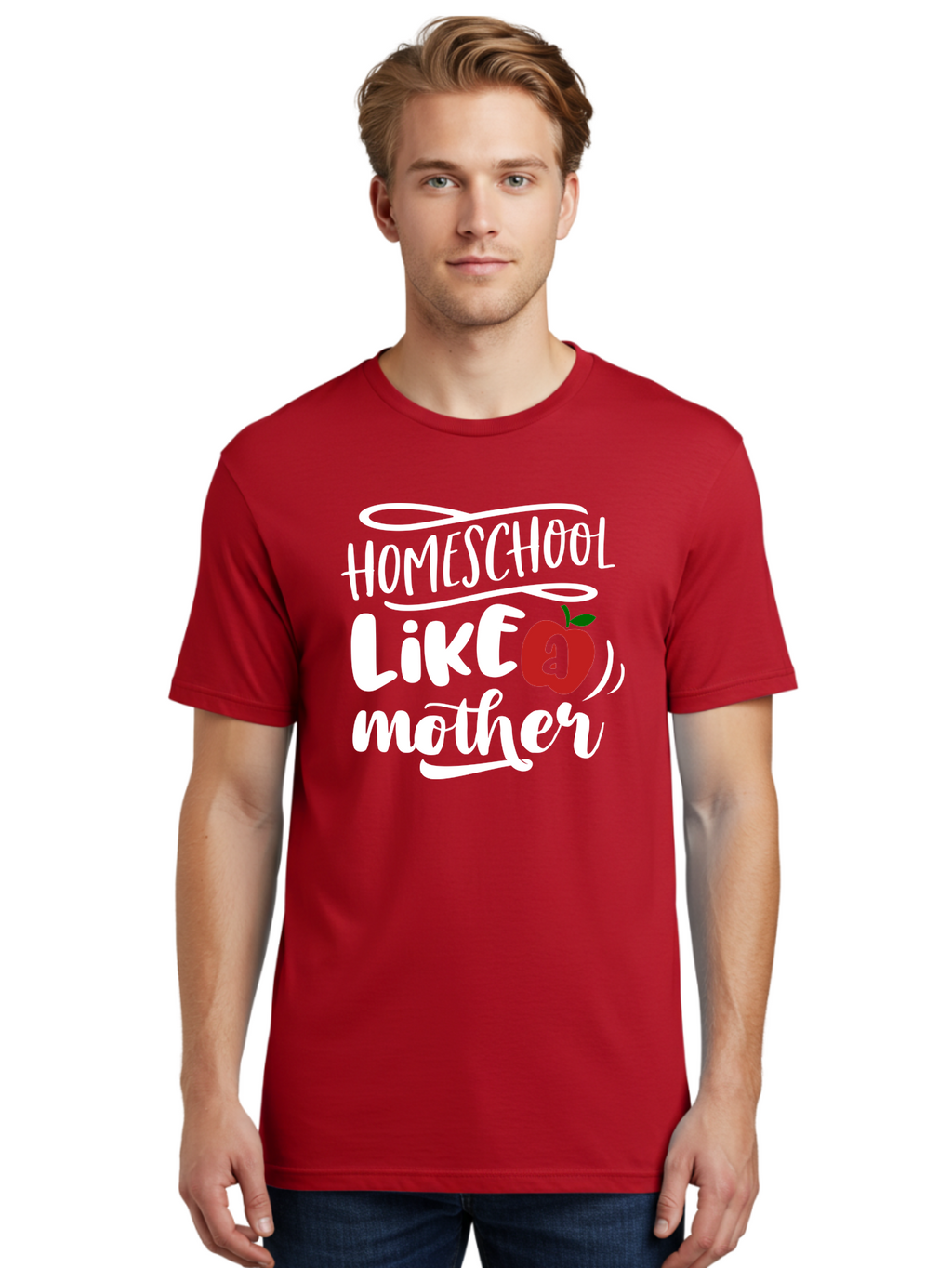 Homeschool-Like-Mother Men'S Graphic Tee, 100% Cotton, Comfortable Casual Summer Wear, Machine Washable, Homeschool, Homeschooling, Motherhood, Apple Symbol, Education, Learning, Parenting, Family, Inspirational Quote, Motivational Phrase Aab363