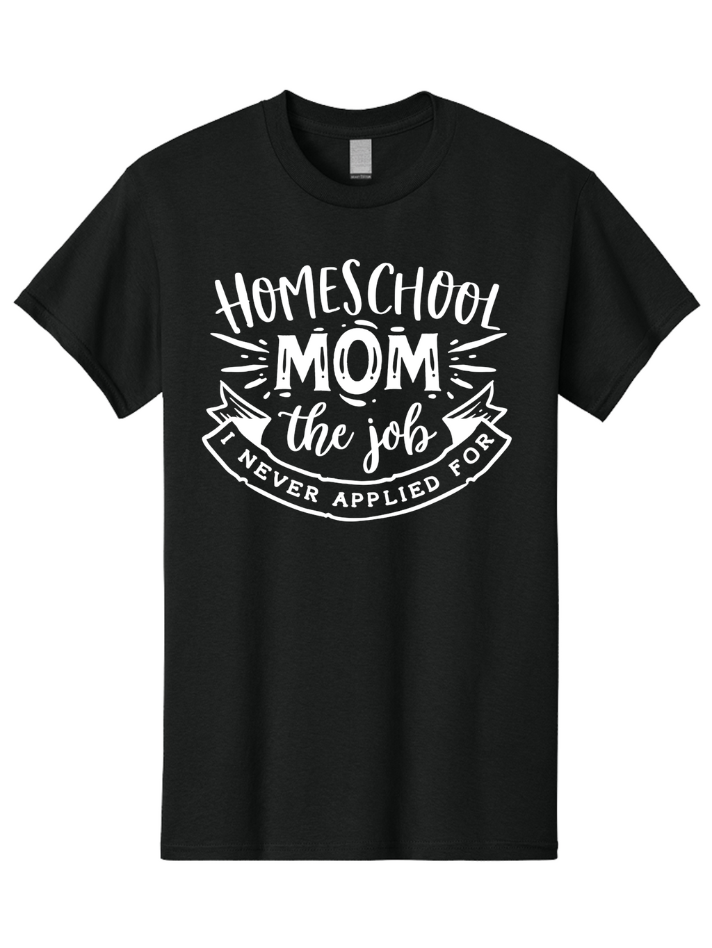 Homeschool-Mom-The-Job-1 Men'S Graphic Tee, 100% Cotton, Comfortable Casual Summer Wear, Machine Washable, Homeschool Mom, Proud Parent, Unsolicited Job, Funny Quote, Parenting Humor, Homeschooling, Mom Life, Dedication Aab382