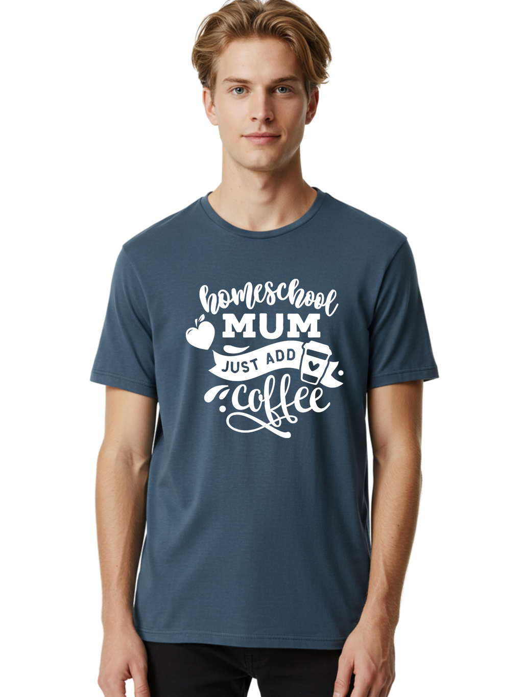 Homeschool-Mum-3 Men'S Graphic Tee, 100% Cotton, Comfortable Casual Summer Wear, Machine Washable, Homeschool Mom, Coffee Lover, Mom Life, Homeschooling, Coffee Addict, Mom Humor, Funny Quote, Inspirational Quote, Motherhood, Parenting Aab387