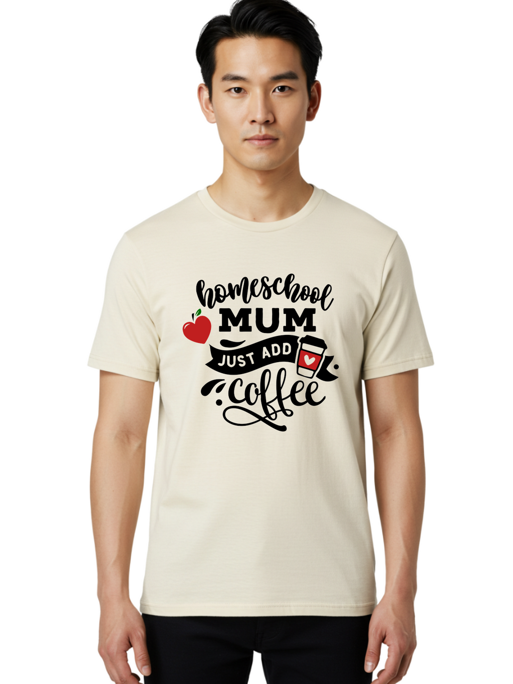 Homeschool-Mum-Just-Add-Coffee-1 Men'S Graphic Tee, 100% Cotton, Comfortable Casual Summer Wear, Machine Washable, Homeschool Mum, Coffee Lover, Homeschooling, Parenting, Coffee Cup, Apple, Education, Humor Aab388