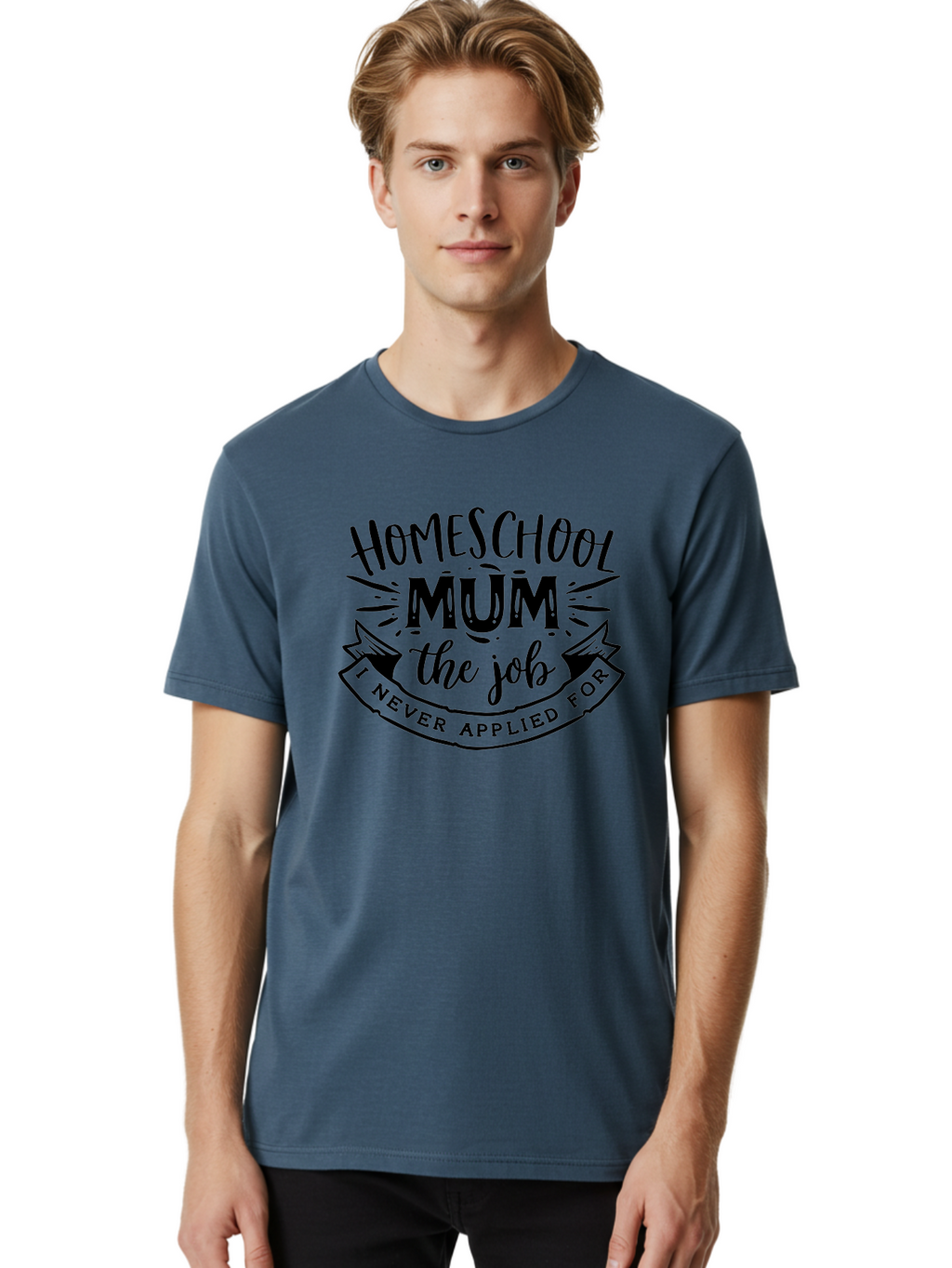 Homeschool-Mum-The-Job-1 Men'S Graphic Tee, 100% Cotton, Comfortable Casual Summer Wear, Machine Washable, Homeschool Mom Quote, Inspirational Quote, Funny T-Shirt Design, Mom Life, Teaching At Home, Humorous Saying, Parenting Humor Aab397